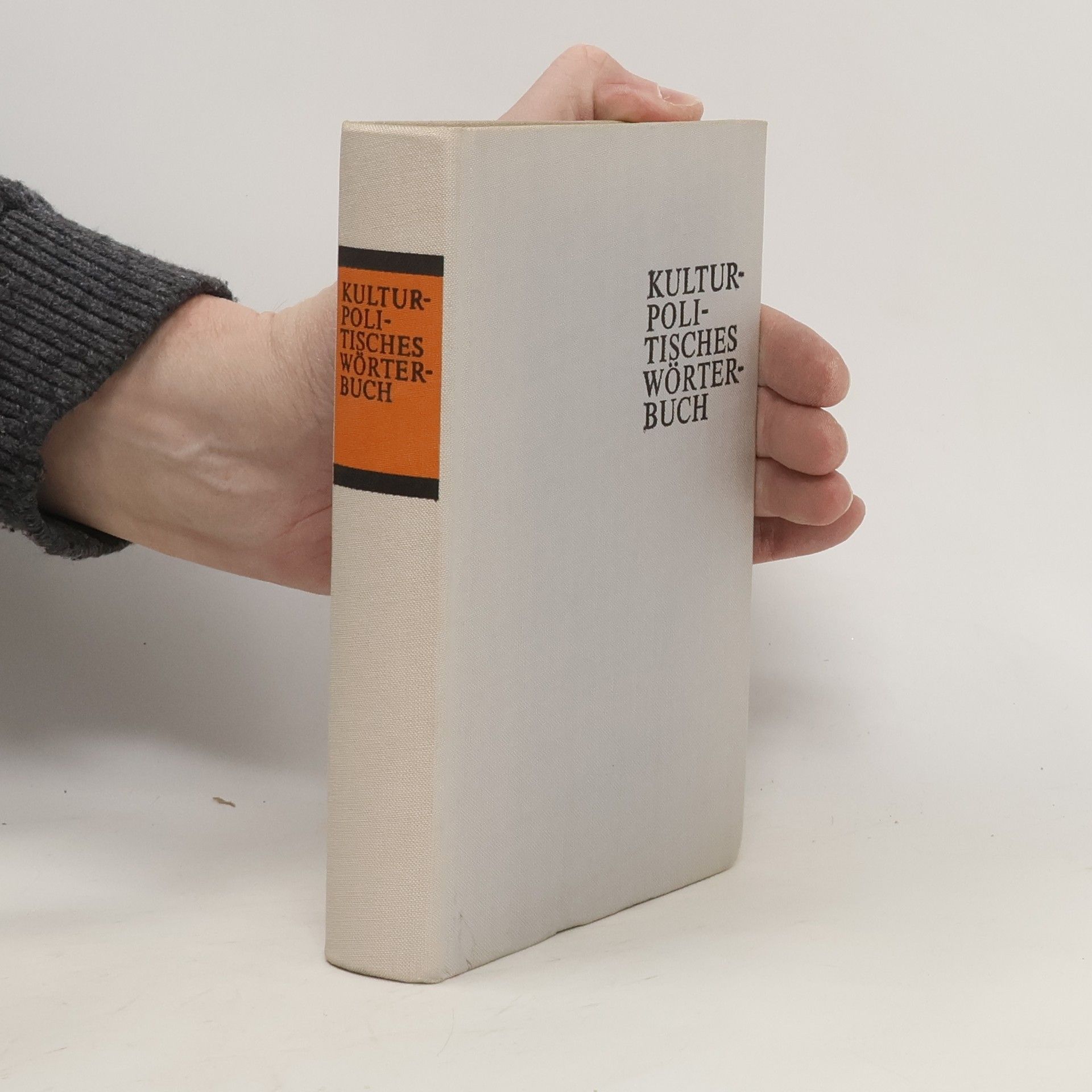 Autorenkollektiv Kulturpolitisches Wörterbuch