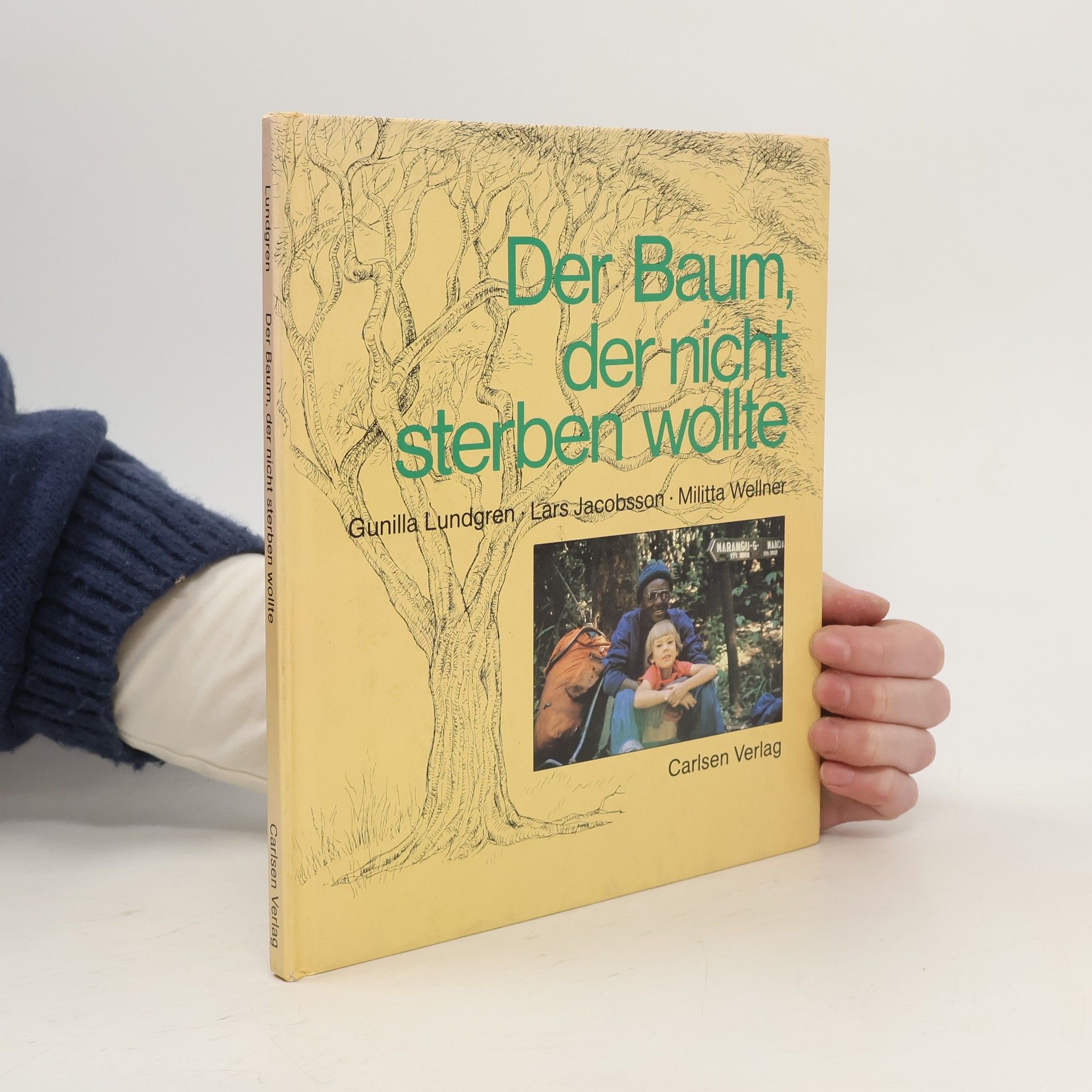Gunilla Lundgren Der Baum, der nicht sterben wollte