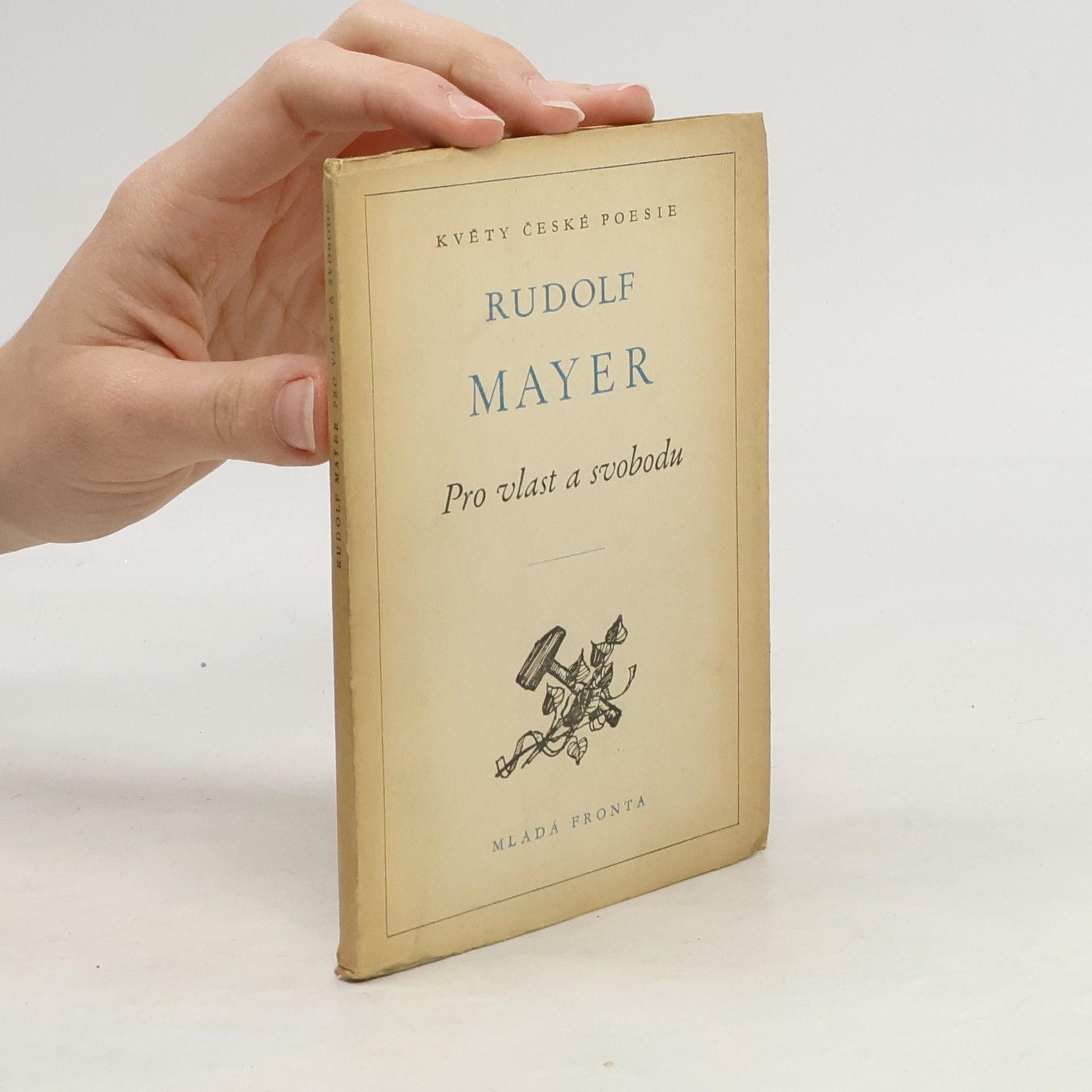 Rudolf Mayer Květy české poesie : Pro vlast a svobodu