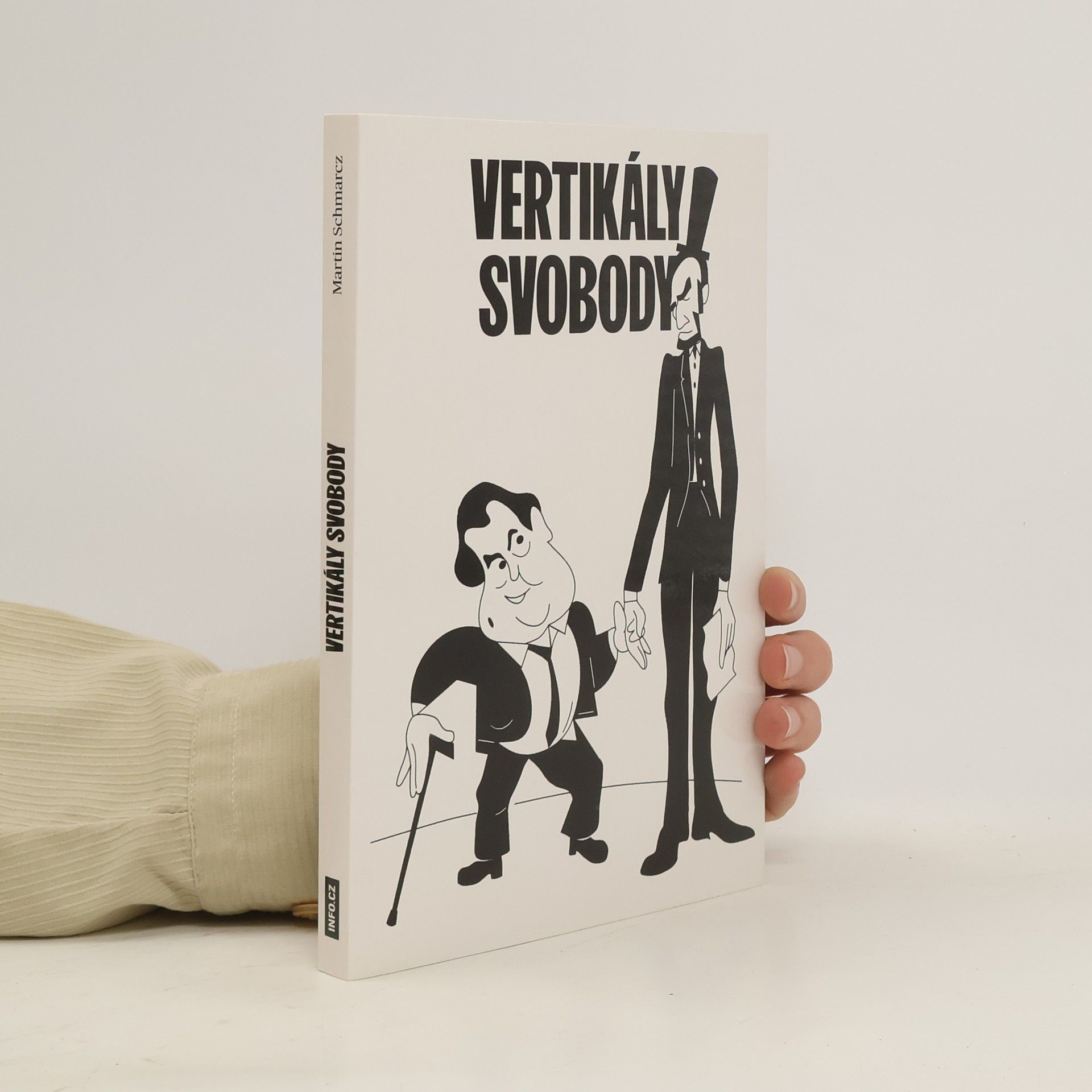 Martin Schmarcz Vertikály svobody