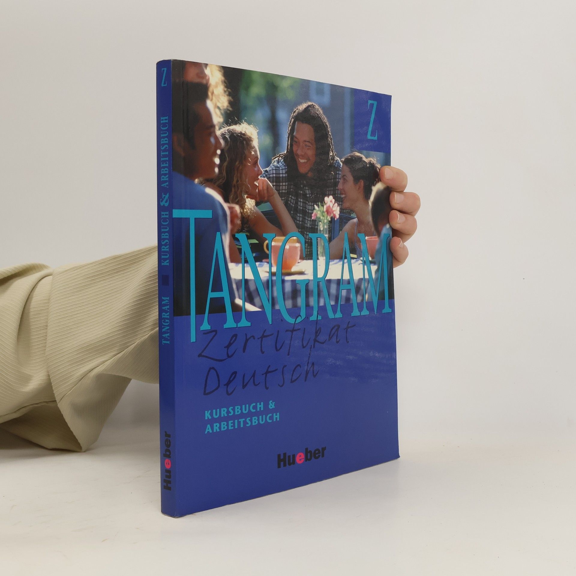 Rosa-Maria Dallapiazza Tangram : Zertifikat Deutsch. Kursbuch und Arbeitsbuch