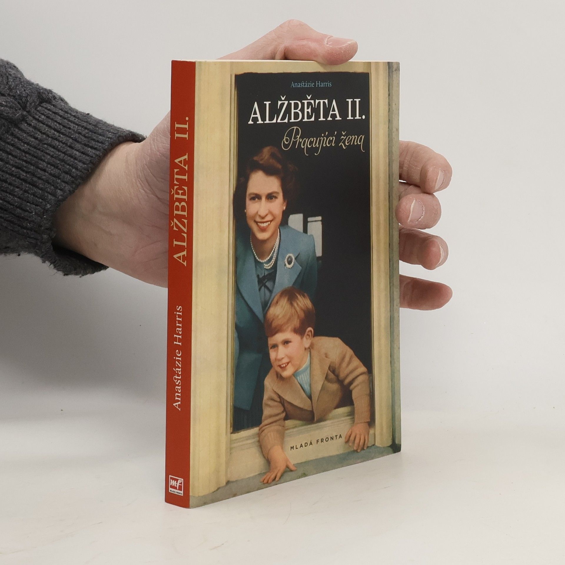 Anastázie Harris Alžběta II. : pracující žena