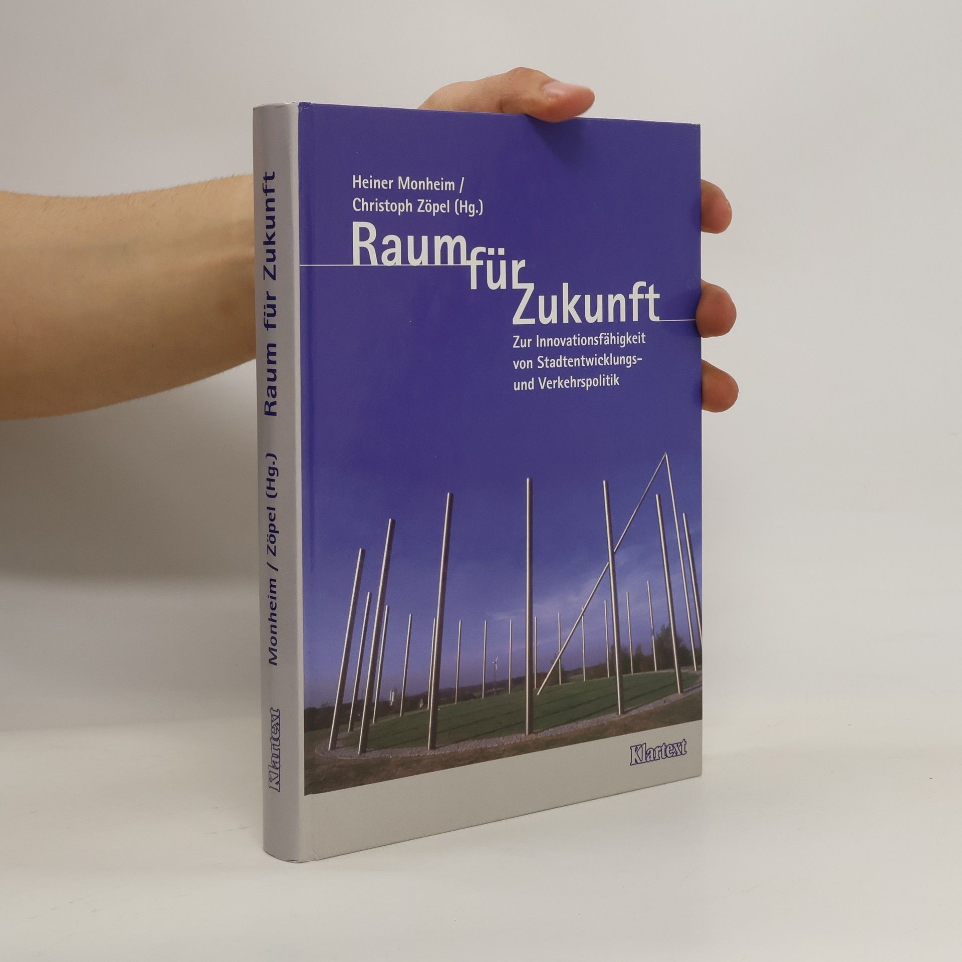 Heiner Monheim Raum für Zukunft