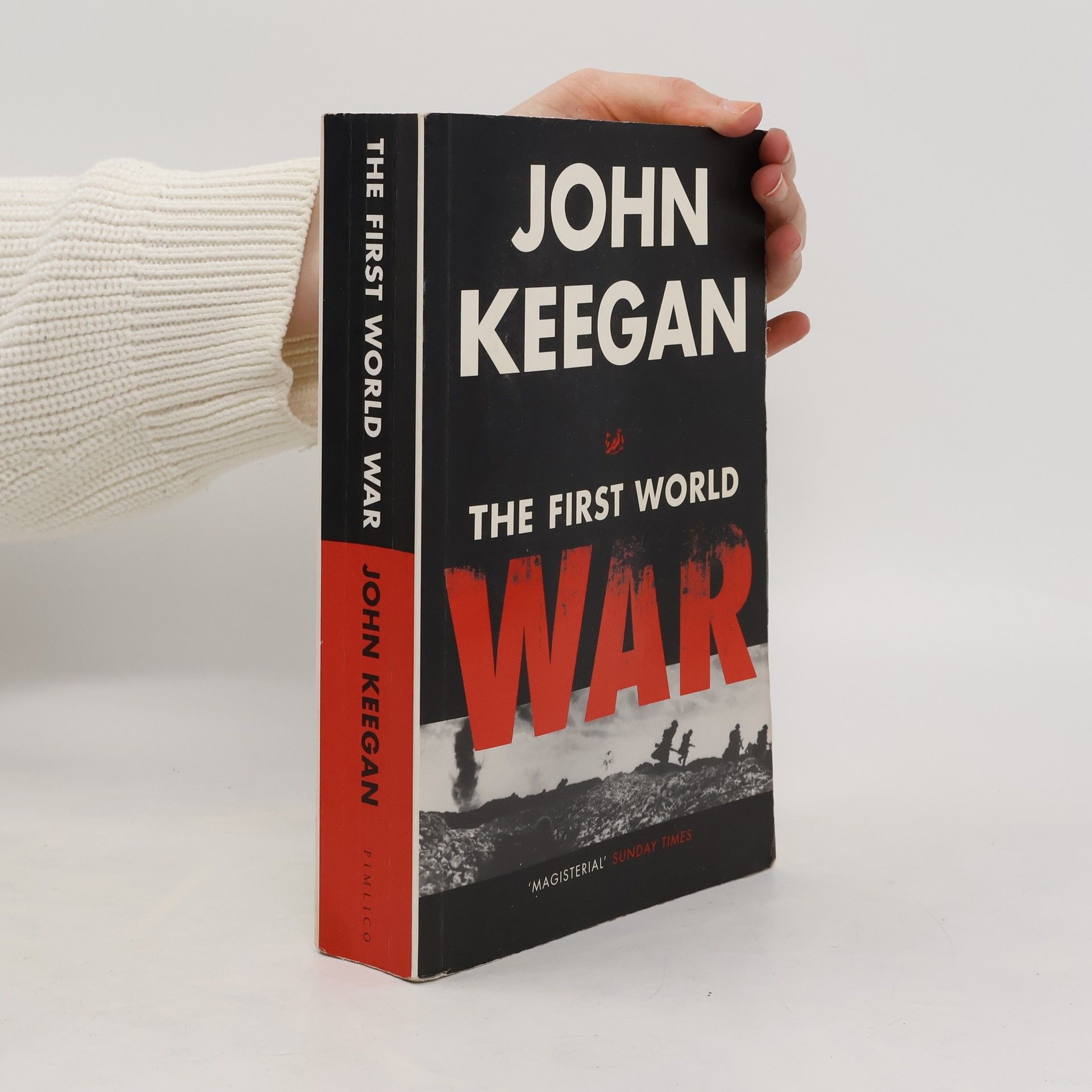John Keegan The First World War