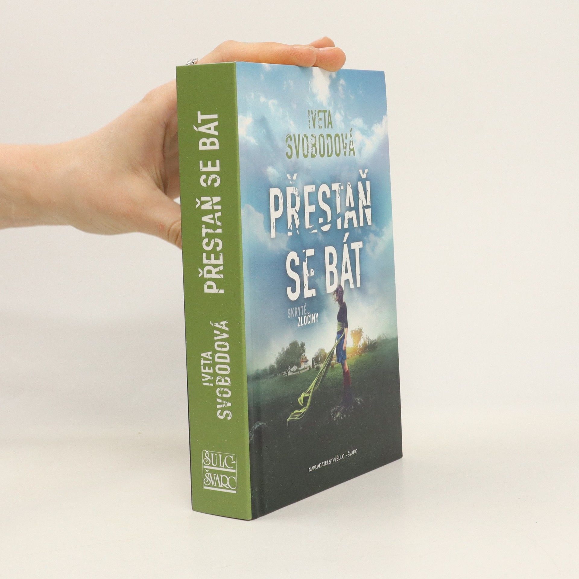 Iveta Svobodová Přestaň se bát