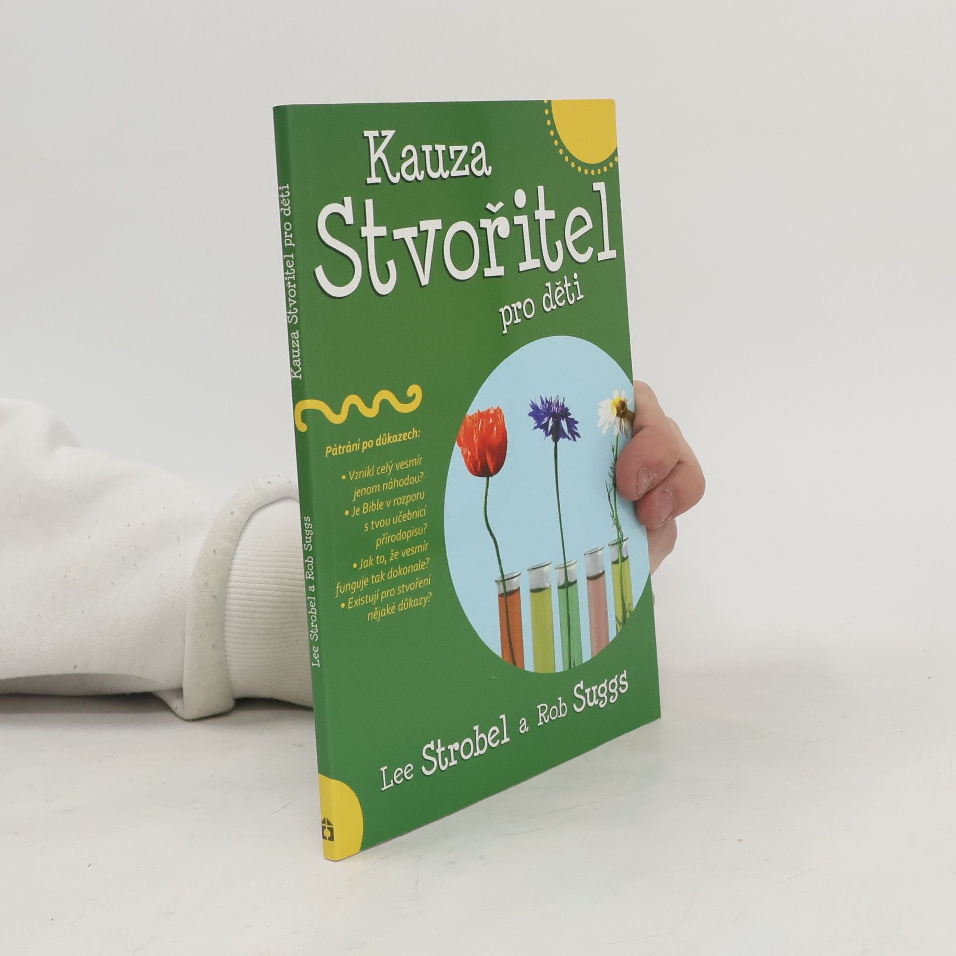 Lee Strobel Kauza Stvořitel pro Děti