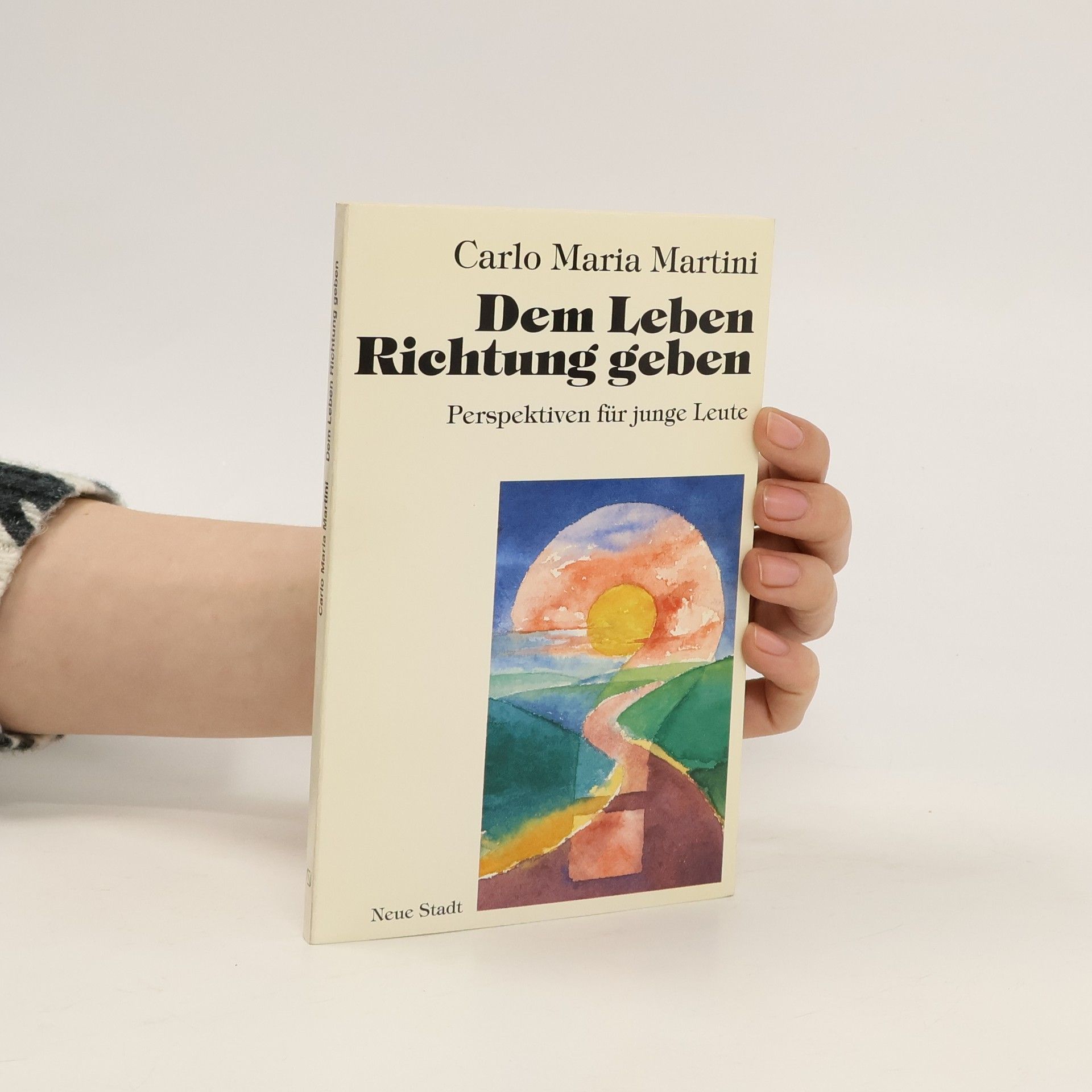 Carlo Maria Martini Dem Leben Richtung geben