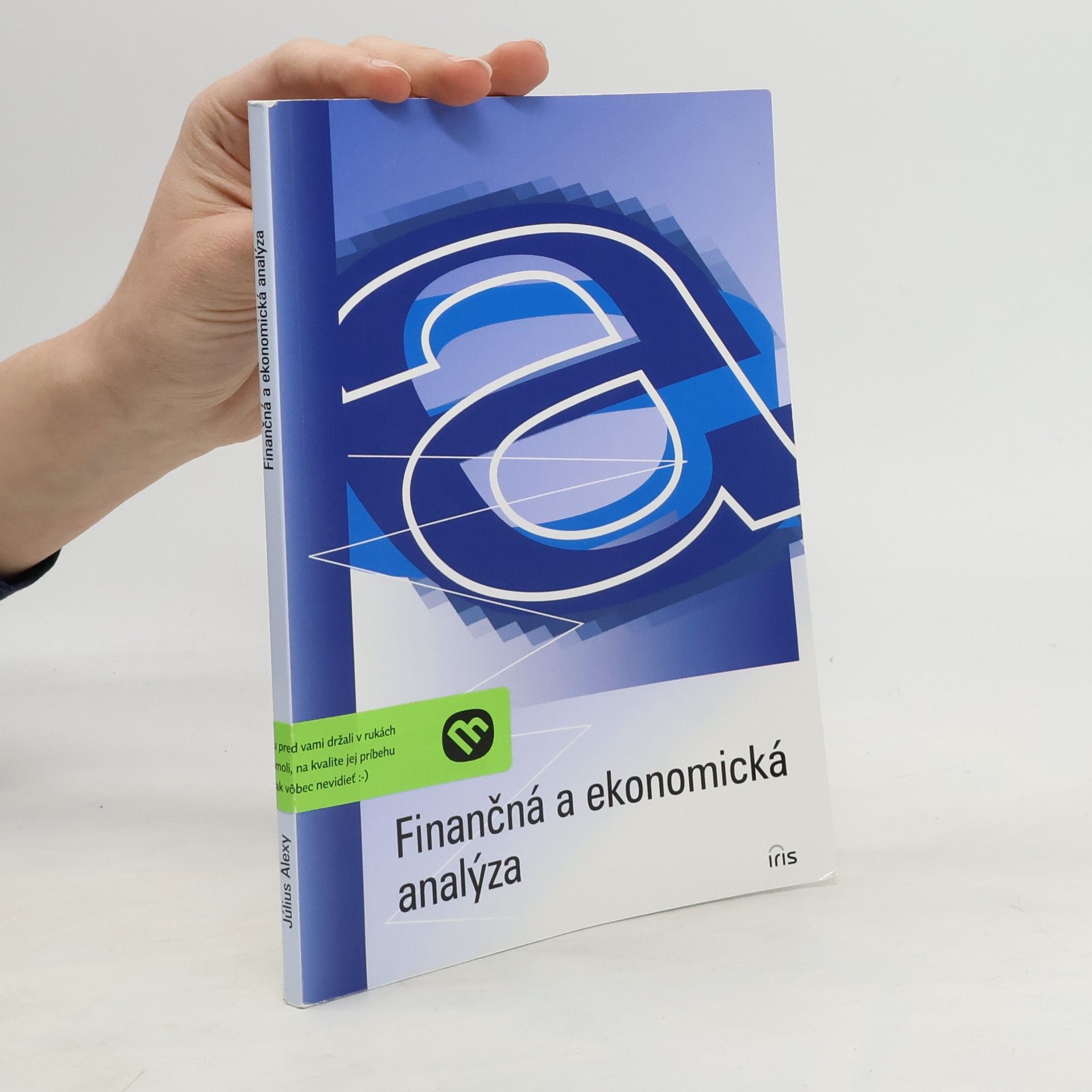 Július Alexy Finančná a ekonomická analýza