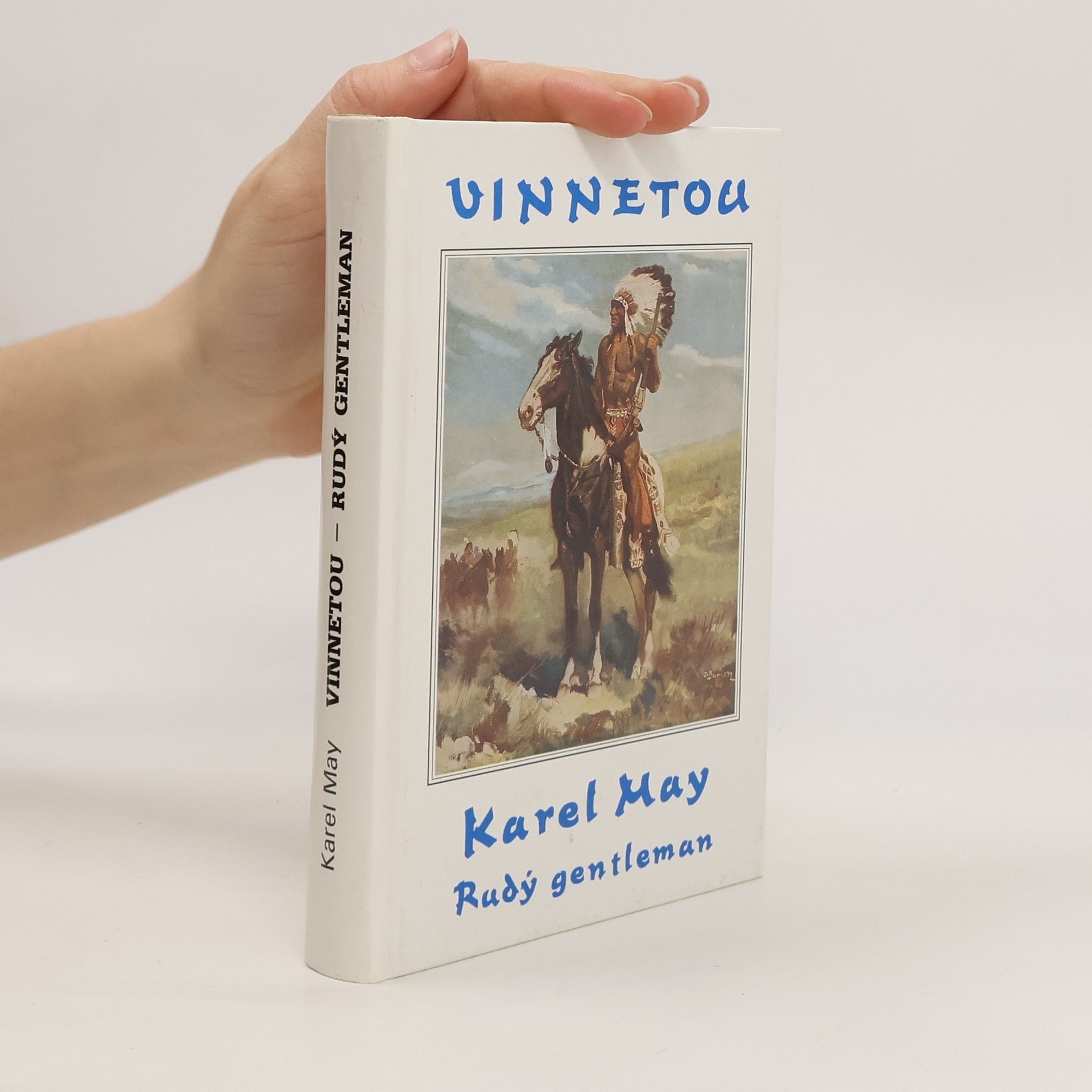 Karl May Vinnetou II. Rudý gentleman