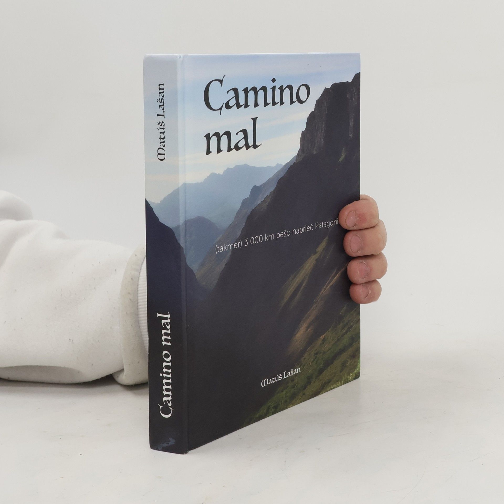 Matúš Lašan Camino mal: (takmer) 3000 km pešo naprieč Patagóniou
