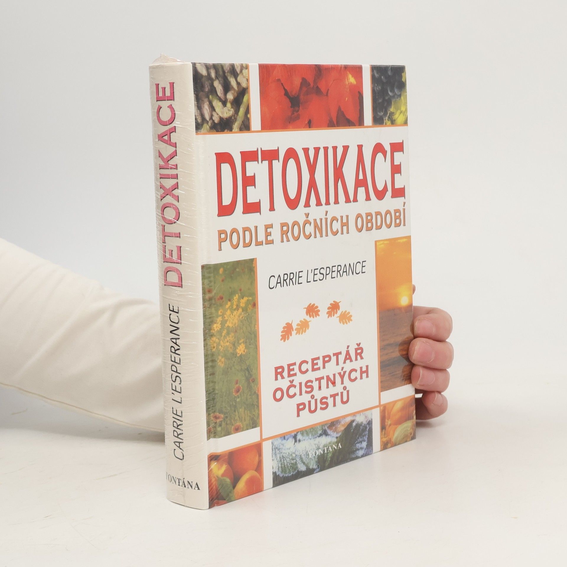 Carrie L. Esperance Detoxikace podle ročních období