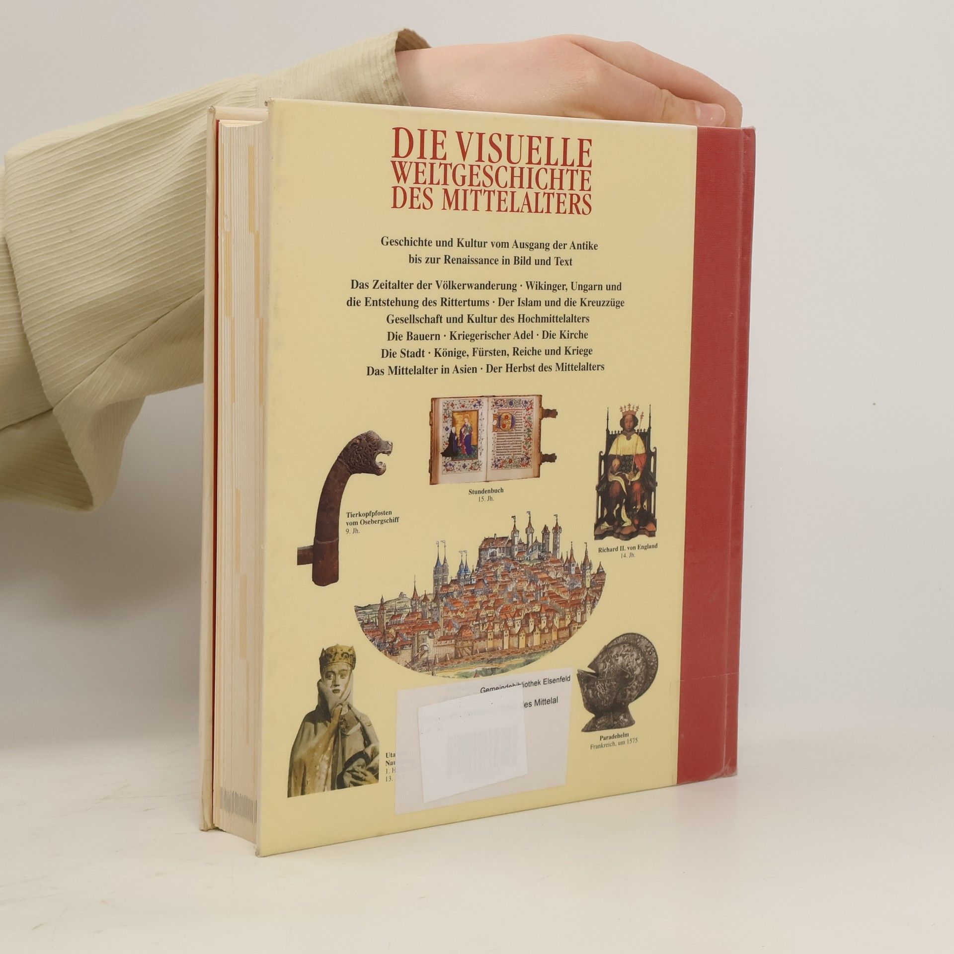 Edmund Jacoby Die visuelle Weltgeschichte des Mittelalters