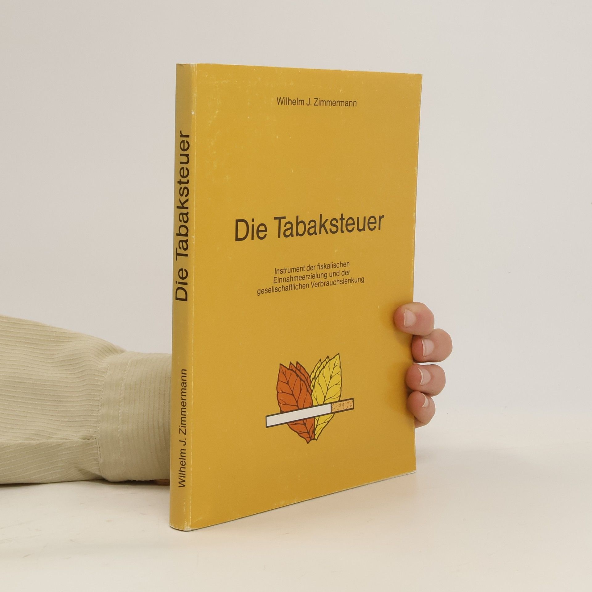 Wilhelm J. Zimmermann Die Tabaksteuer