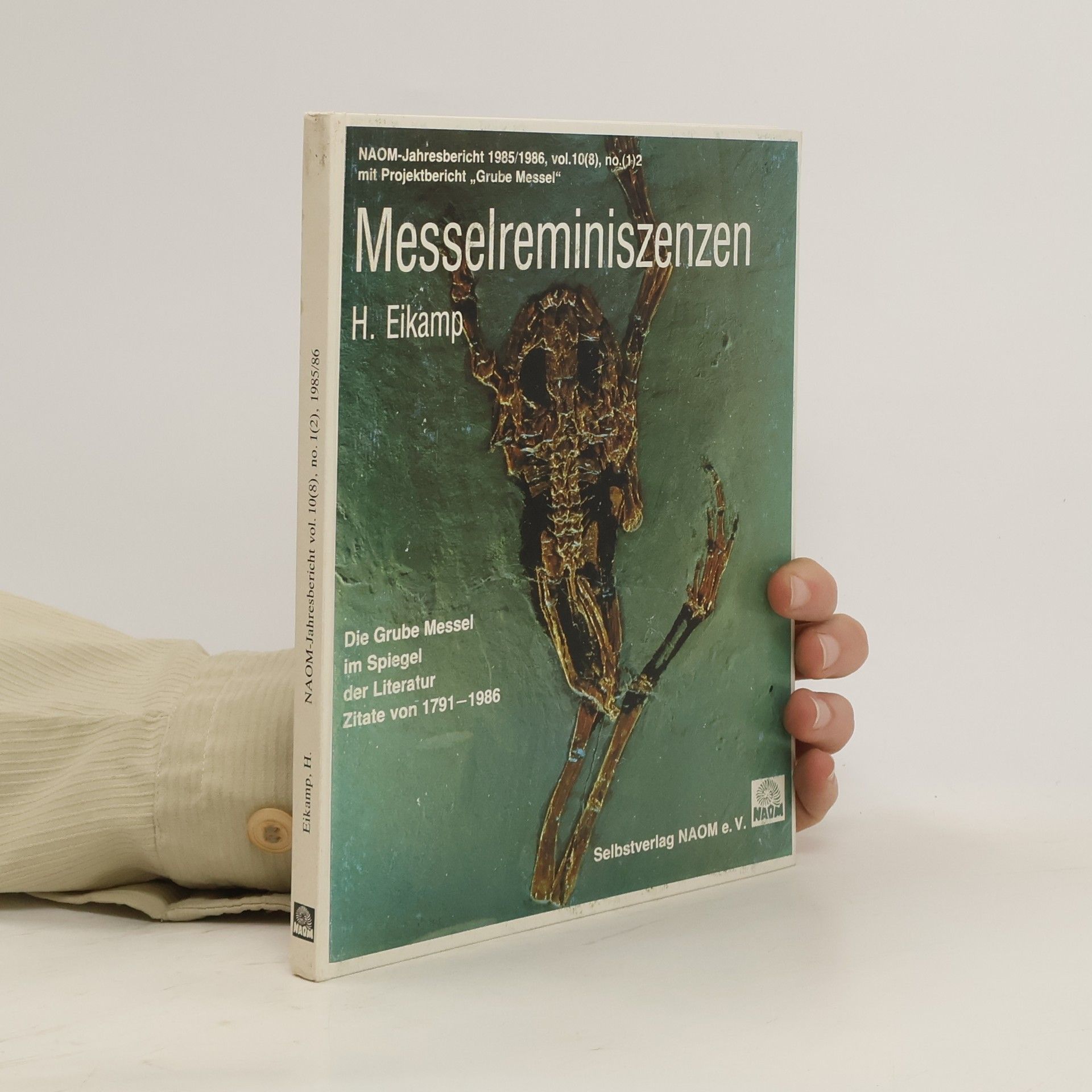 Heinz Eikamp NAOM-Jahresbericht vol. 10(8), no. 1(2), 1985/1986: Messelreminiszenzen