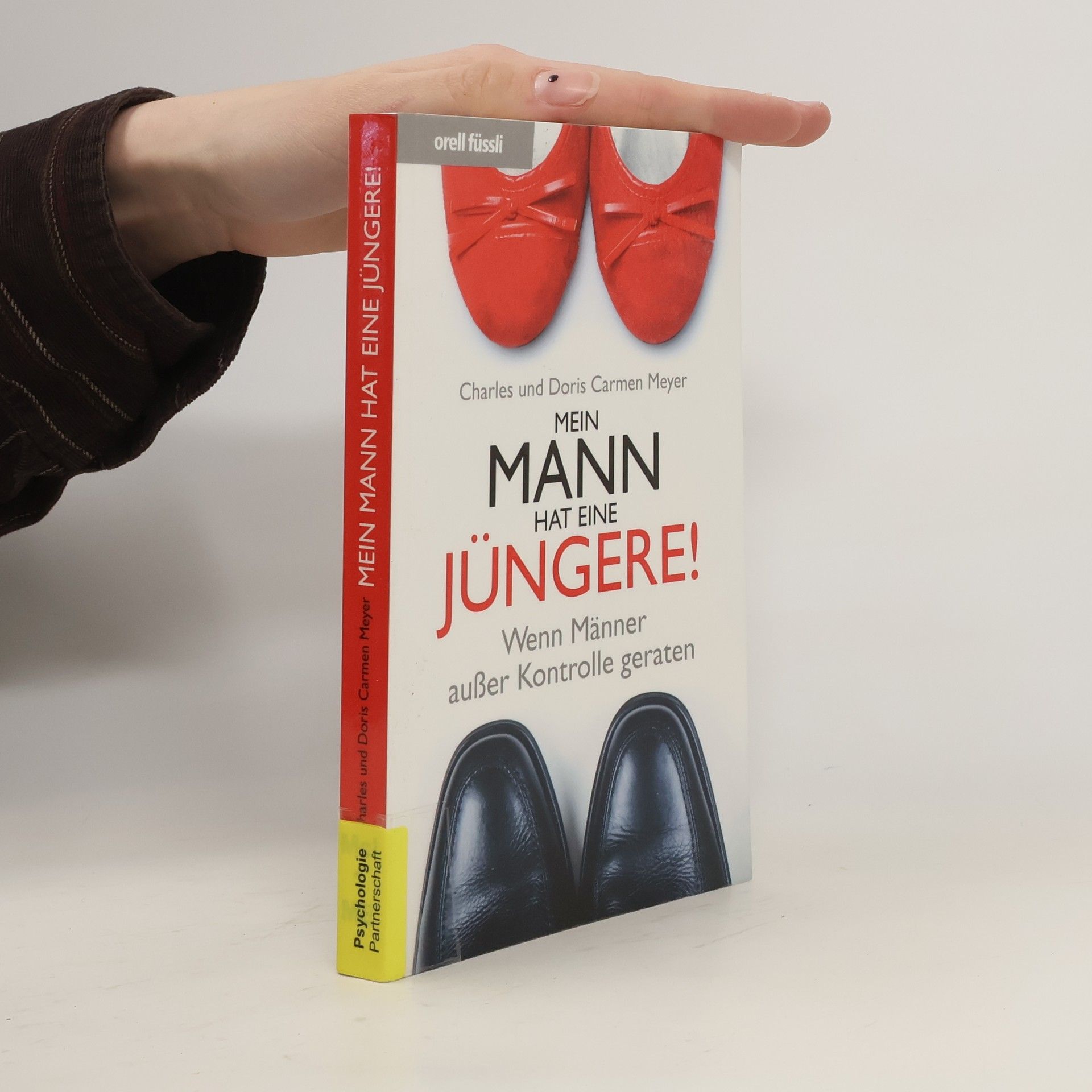 Charles Meyer Mein Mann hat eine Jüngere!