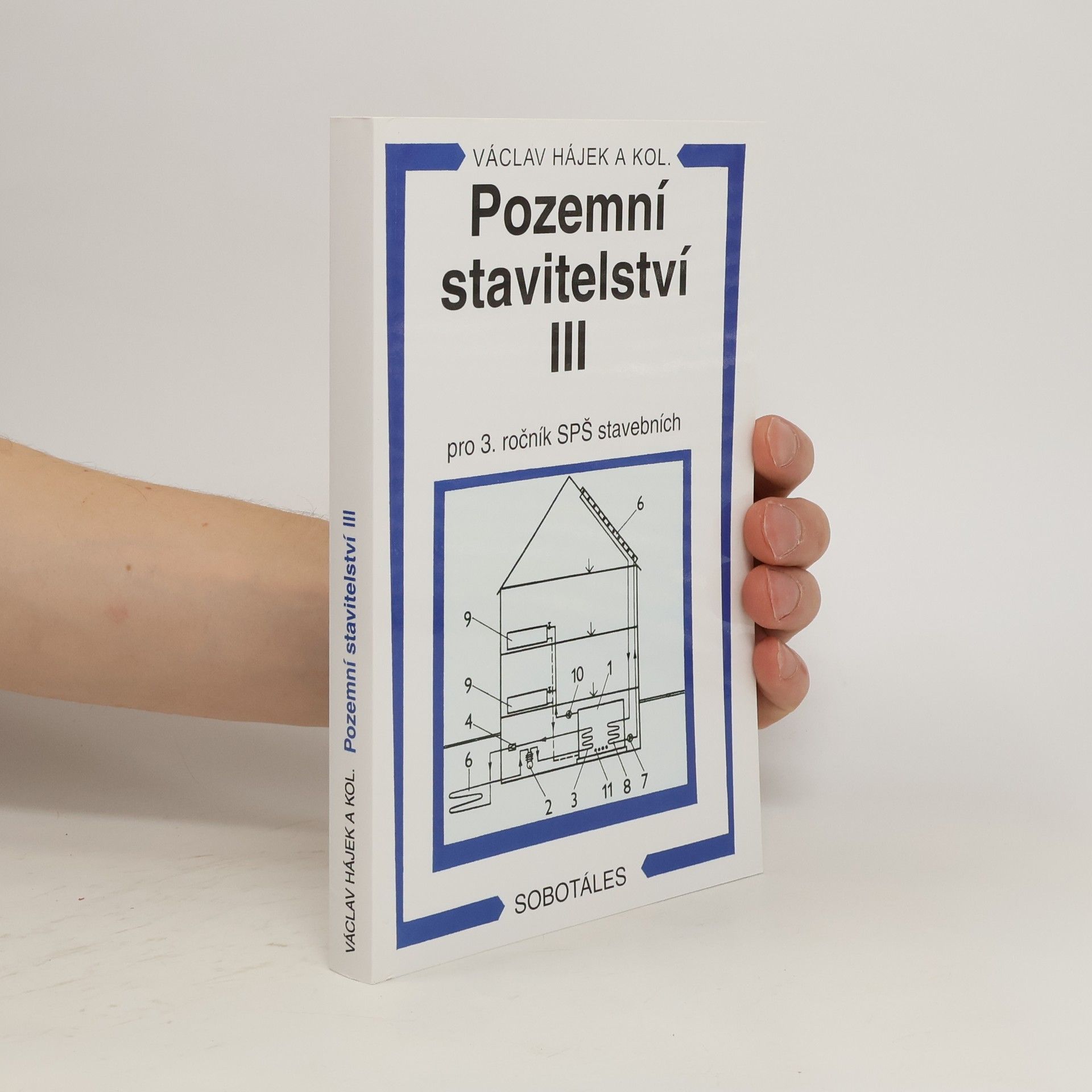 Václav Hájek Pozemní stavitelství III pro 3. ročník SPŠ stavebních