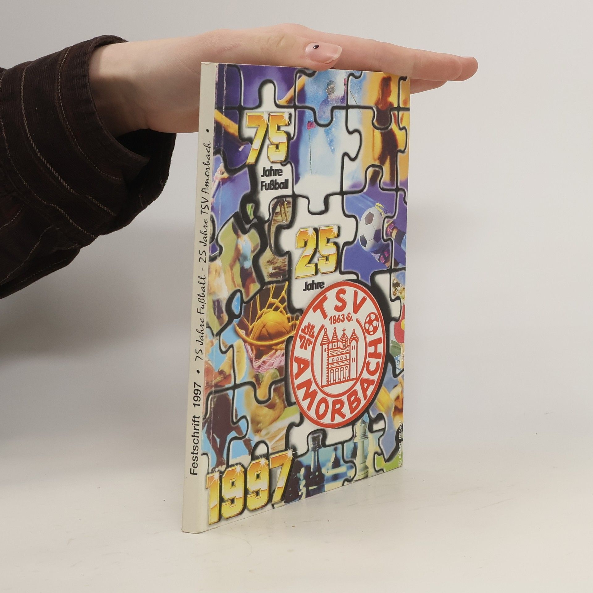Auteurscollectief Festschrift 1997. 75 Jahre Fußball. 25 Jahre TSV Amorbach
