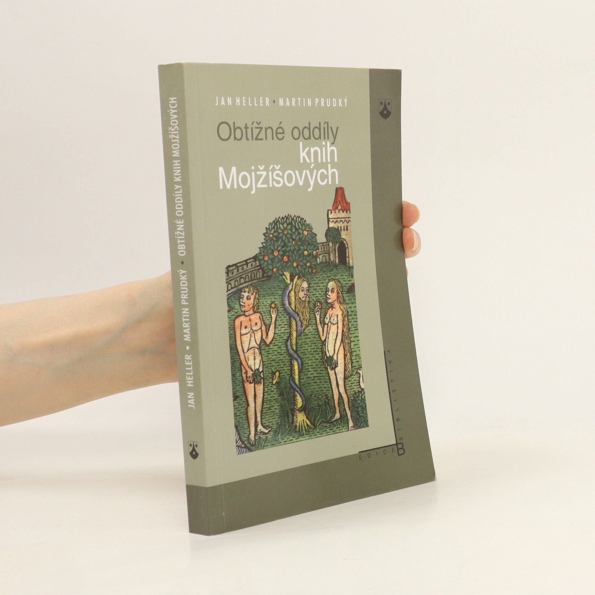 Jan Heller Obtížné oddíly knih Mojžíšových