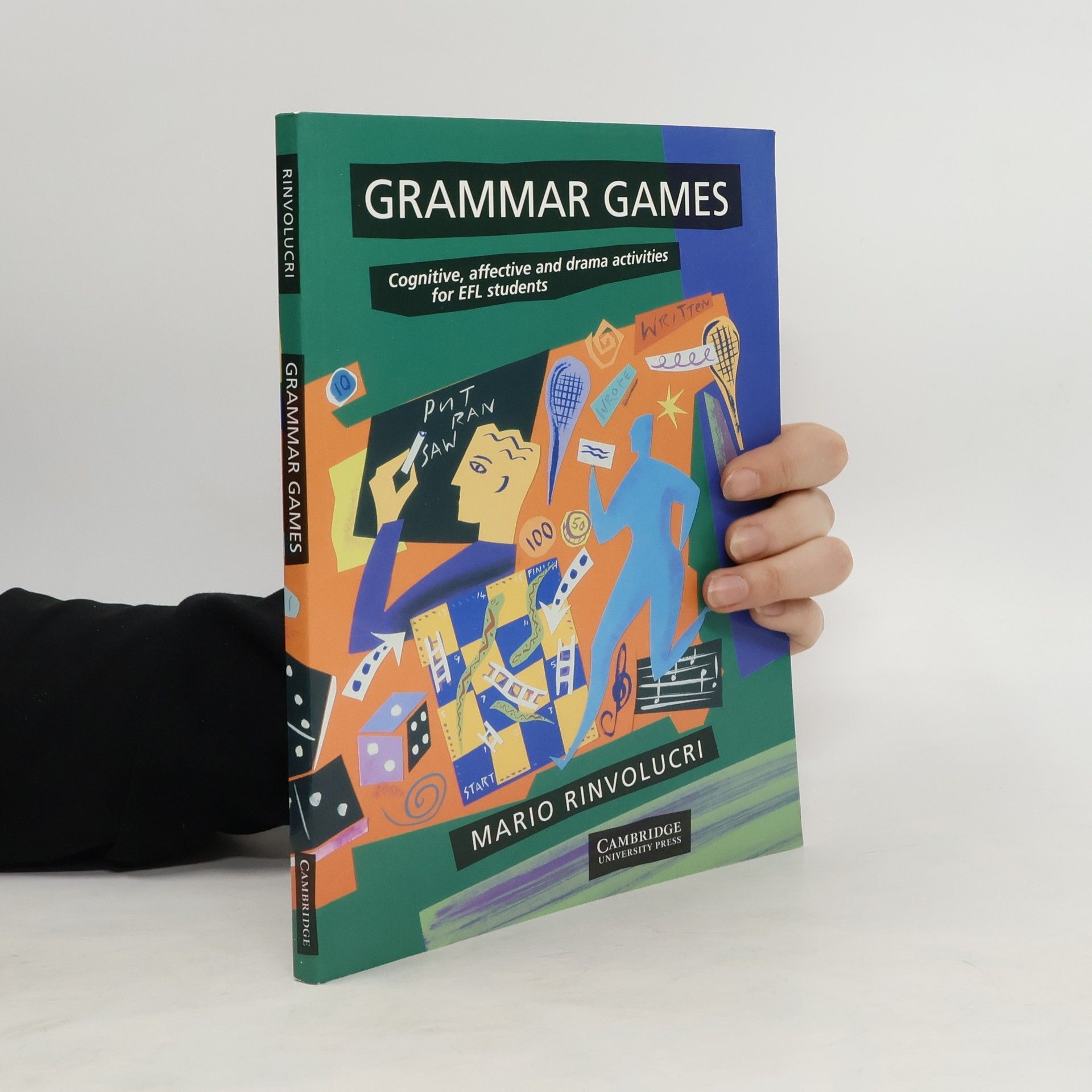 Mario Rinvolucri Grammar Games : cognitive, affective and drama activities for EFL students