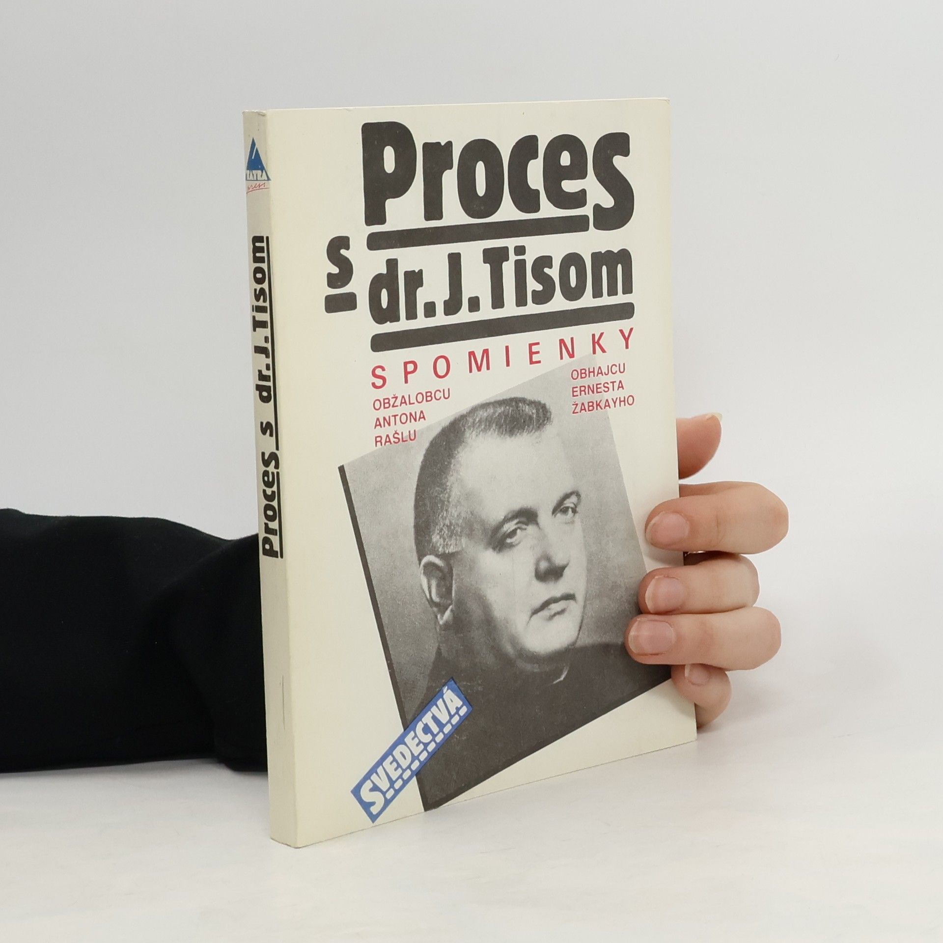Anton Rašla Proces s dr. J. Tisom