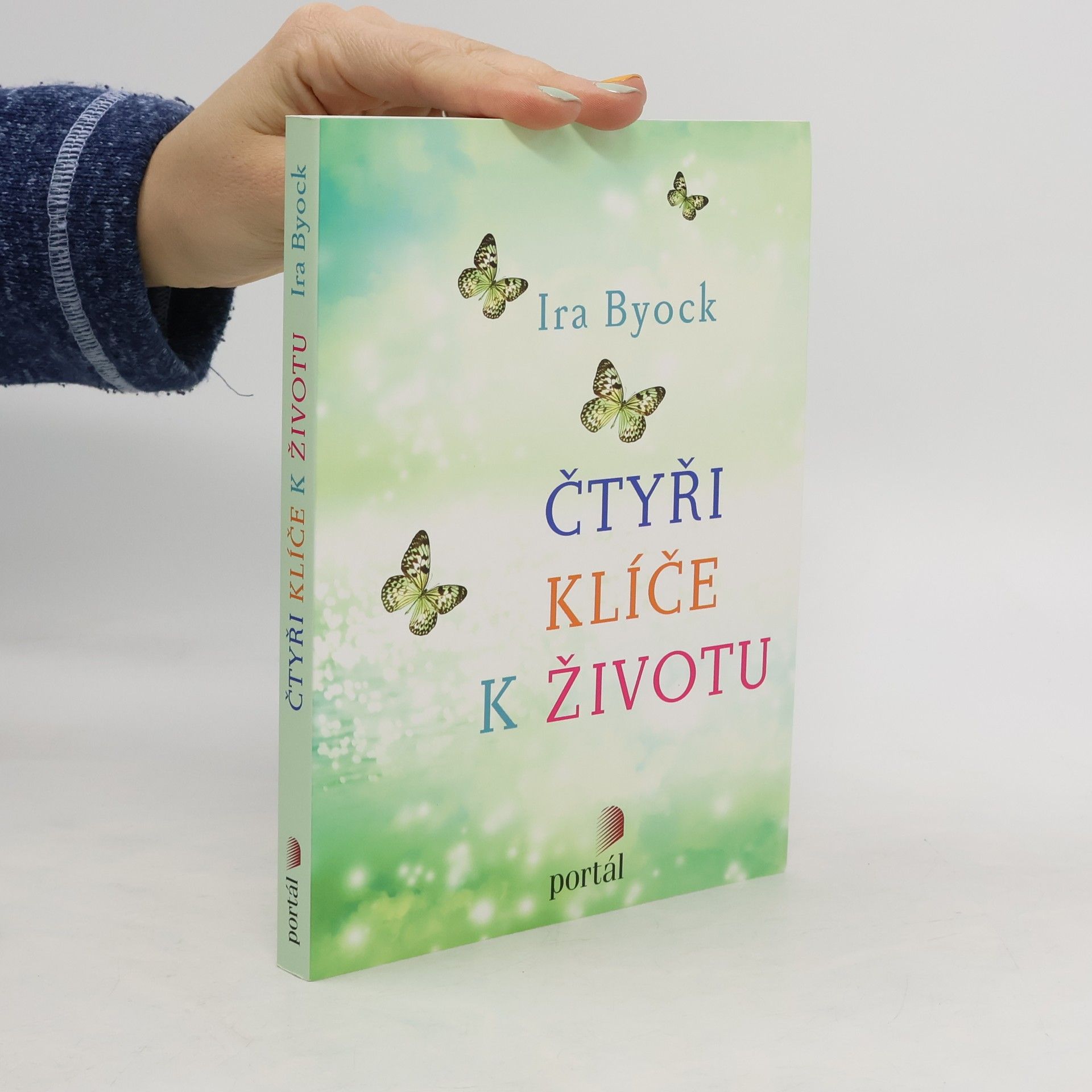 Ira Byock Čtyři klíče k životu