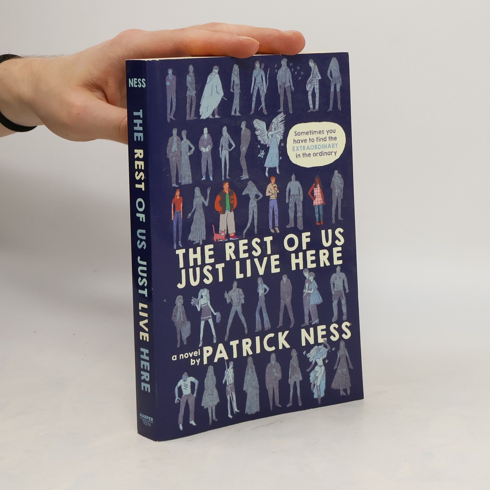 Patrick Ness The rest of us just live here