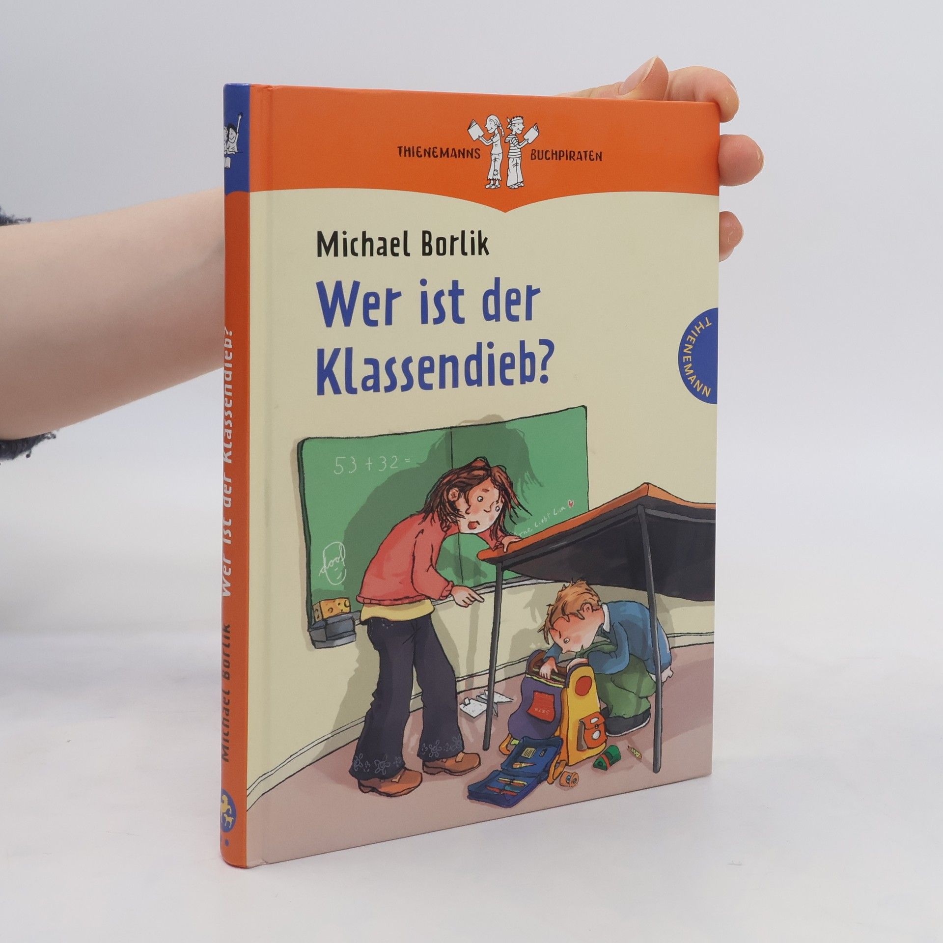 Michael Borlik Wer ist der Klassendieb?