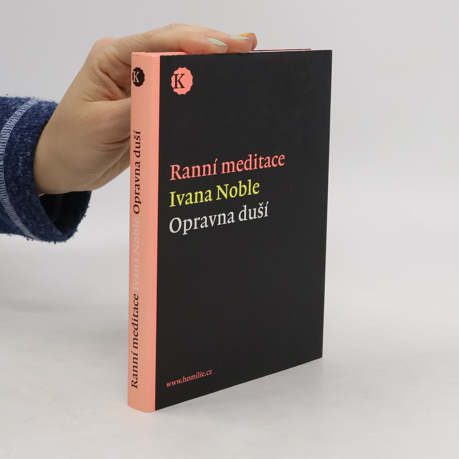 Ivana Noble Ranní meditace. Opravna duší