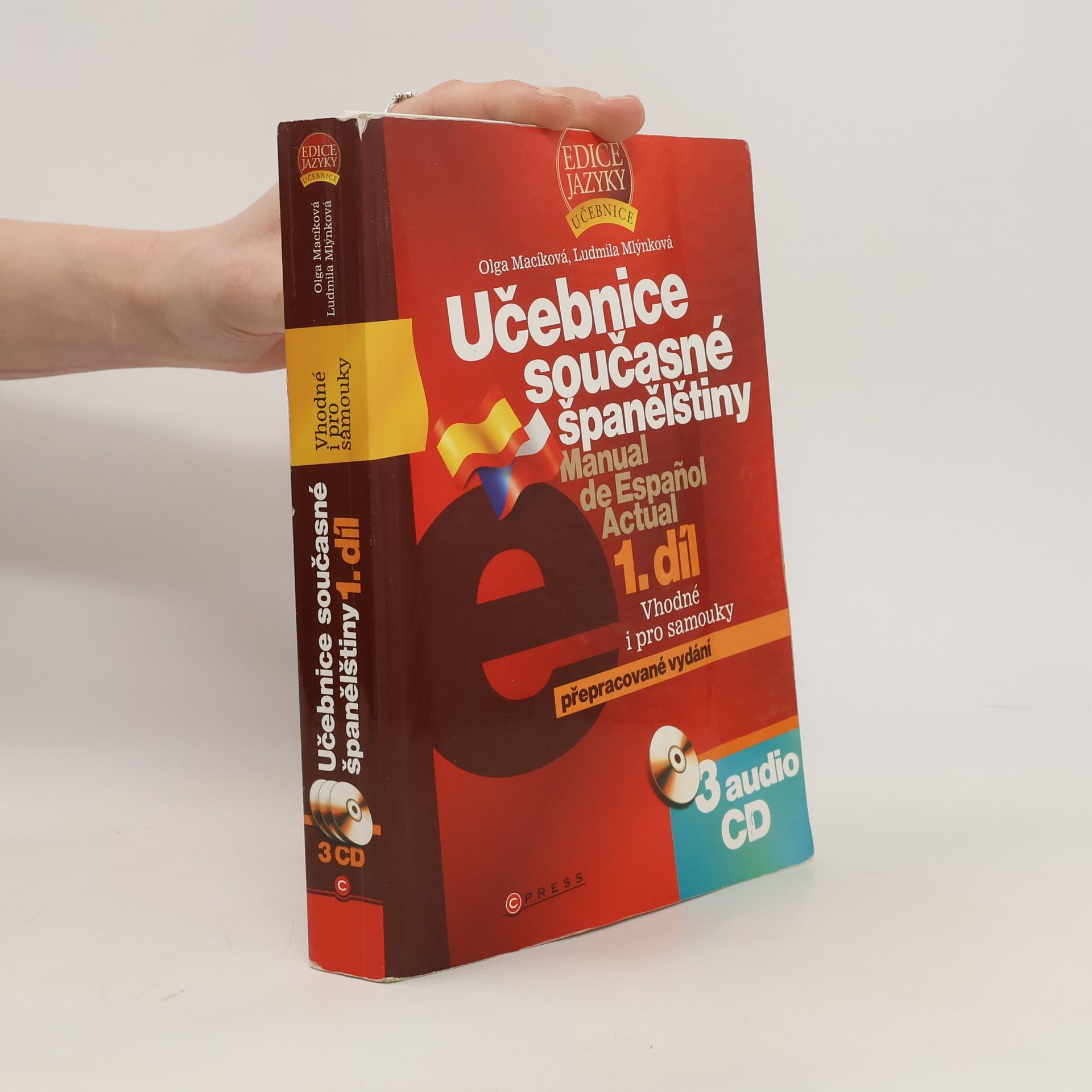 Olga Macíková Učebnice současné španělštiny = Manual de español actual (1. díl - vhodné i pro samouky)