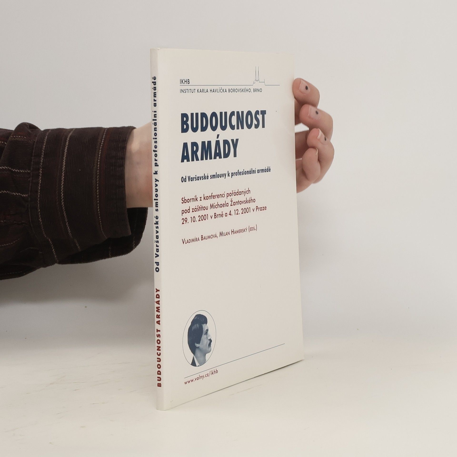 Milan Hamerský Budoucnost armády ČR. Od Varšavské smlouvy k profesionální armádě