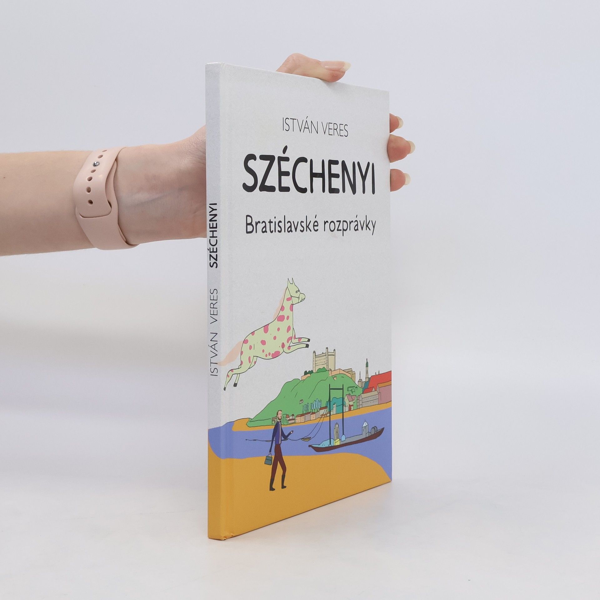 István Veres Széchenyi - Bratislavské rozprávky