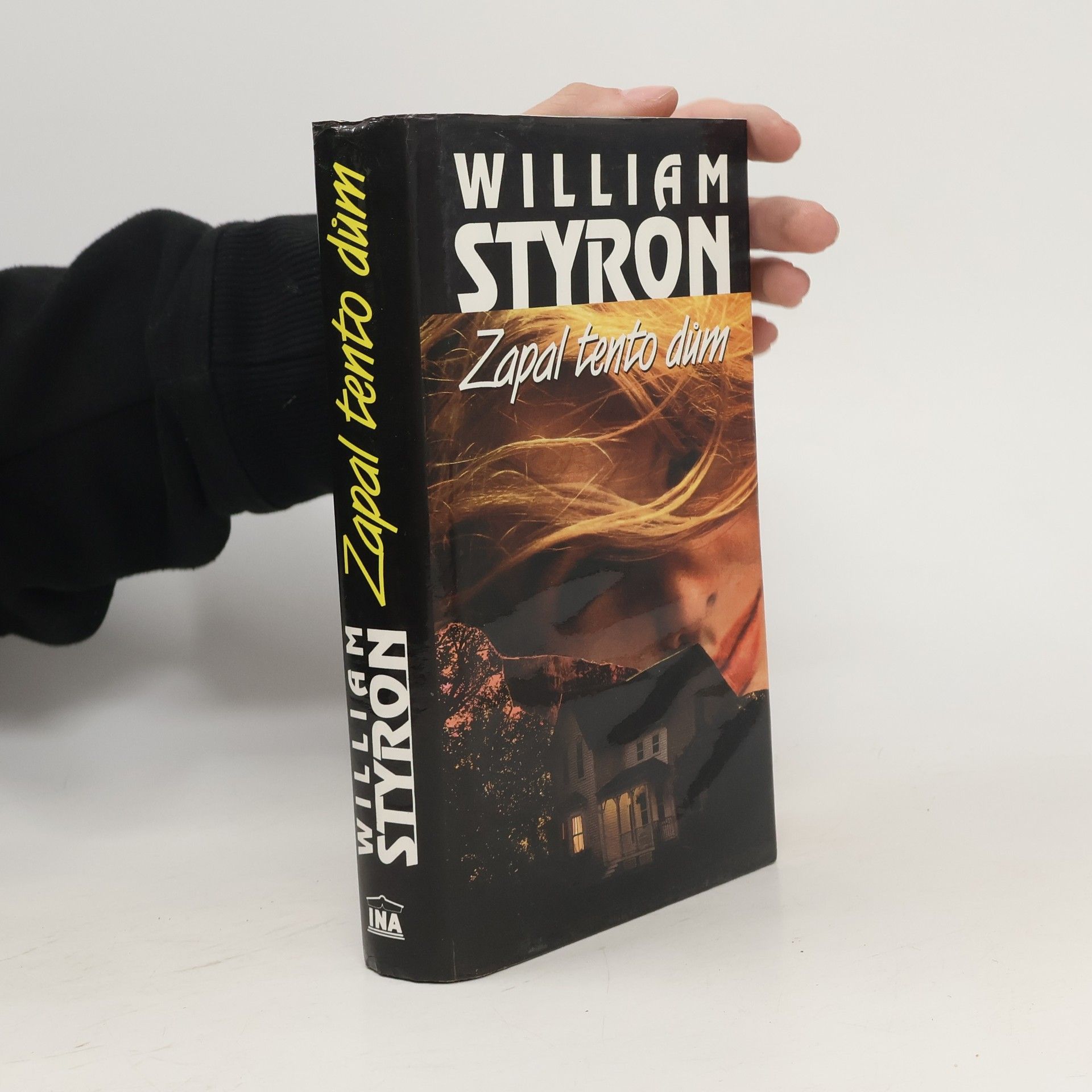 William Styron Zapal tento dům