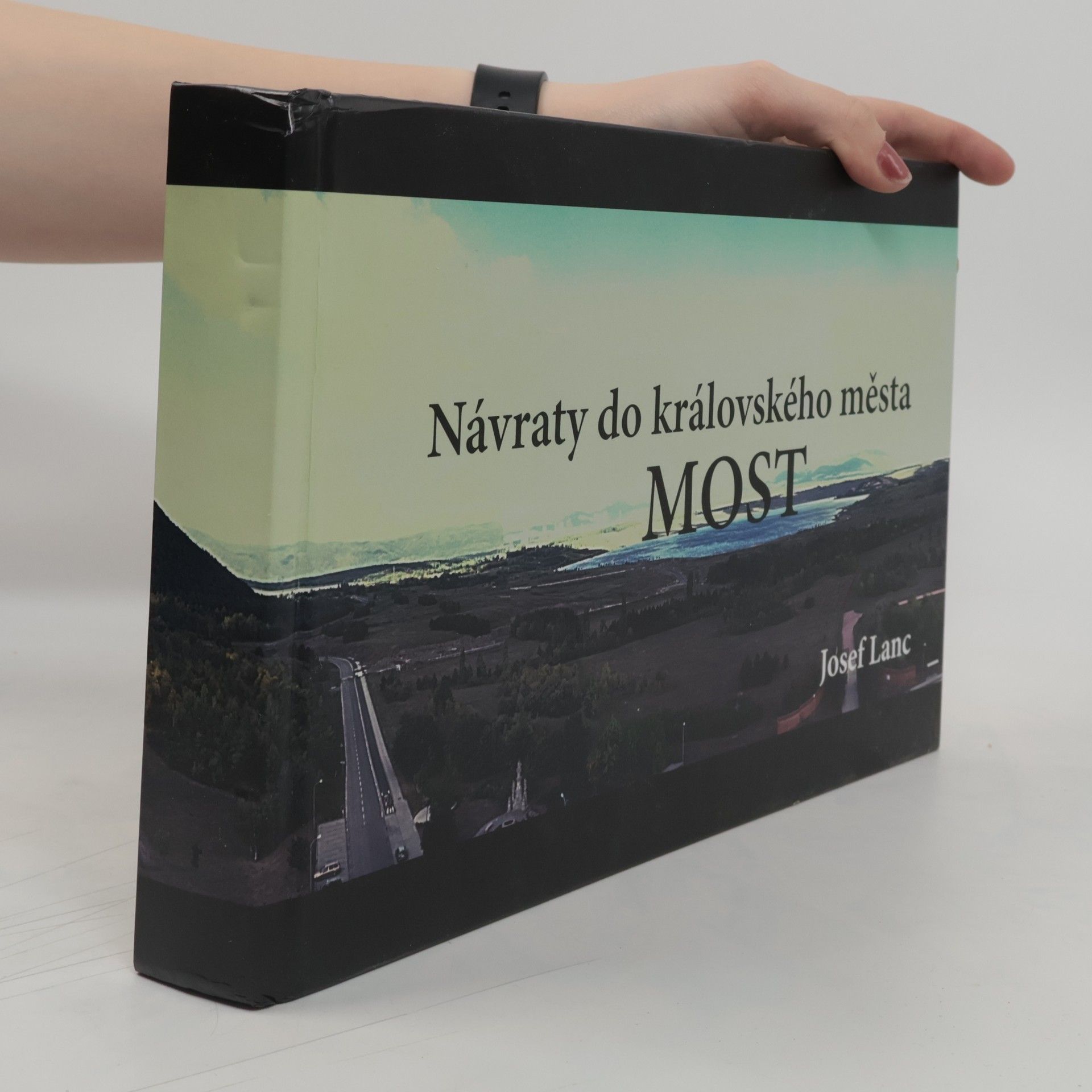 Josef Lanc Návraty do královského města Most