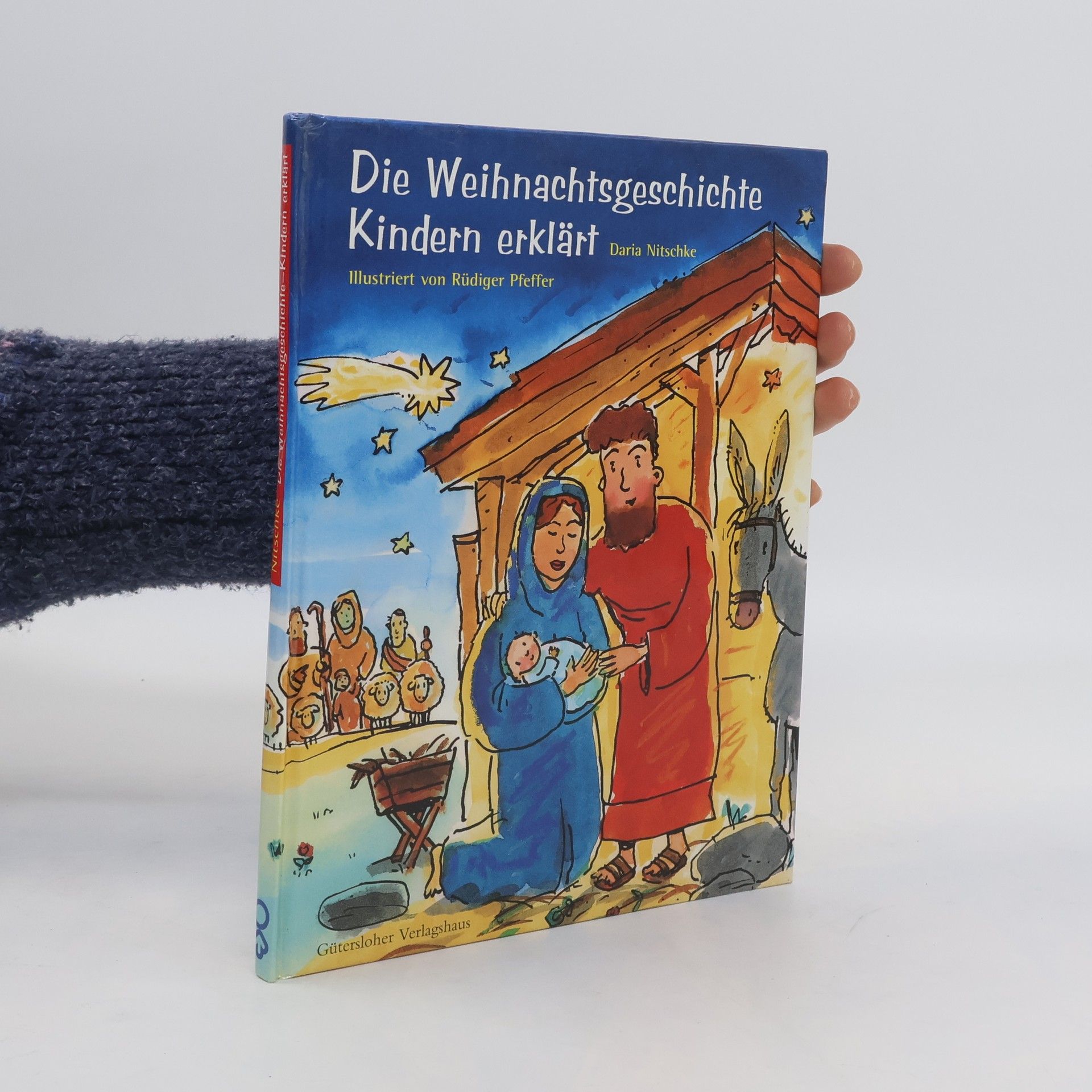 Daria Nitschke Die Weihnachtsgeschichte - Kindern erklärt