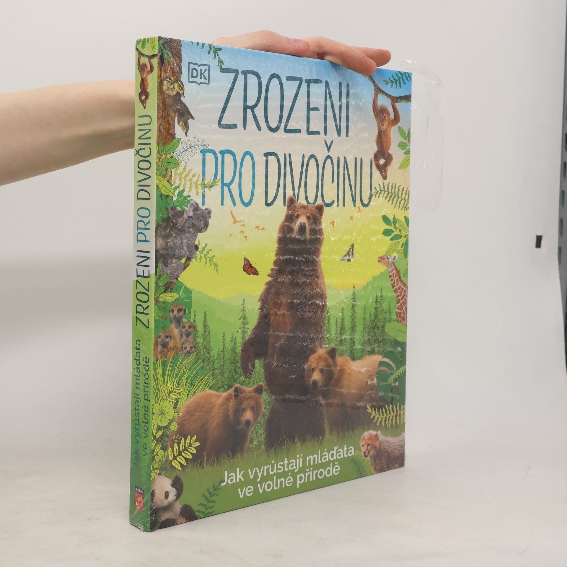 Kolektív autorov Zrozeni pro divočinu. Jak vyrůstají mláďata ve volné přírodě