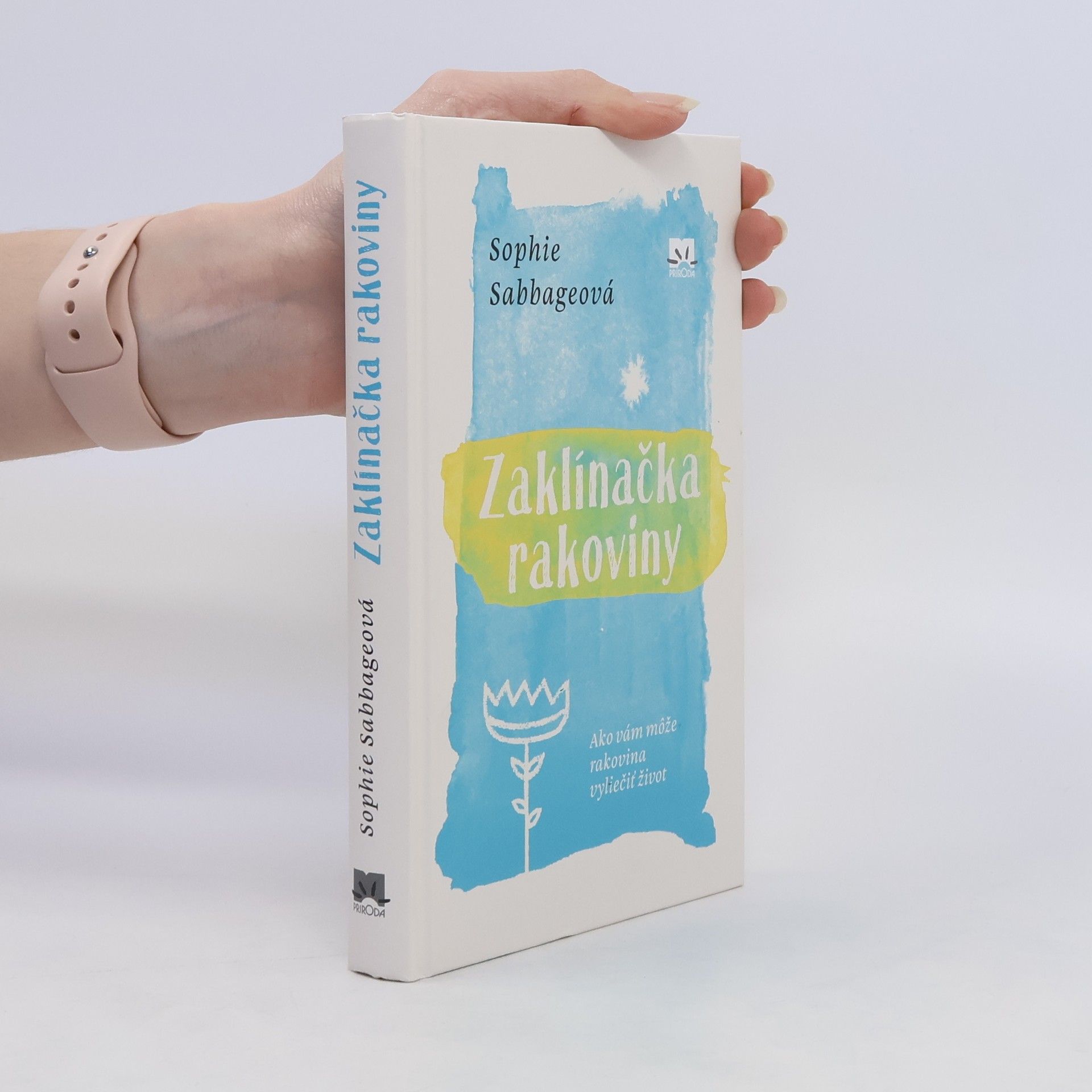 Sophie Sabbage Zaklínačka rakoviny