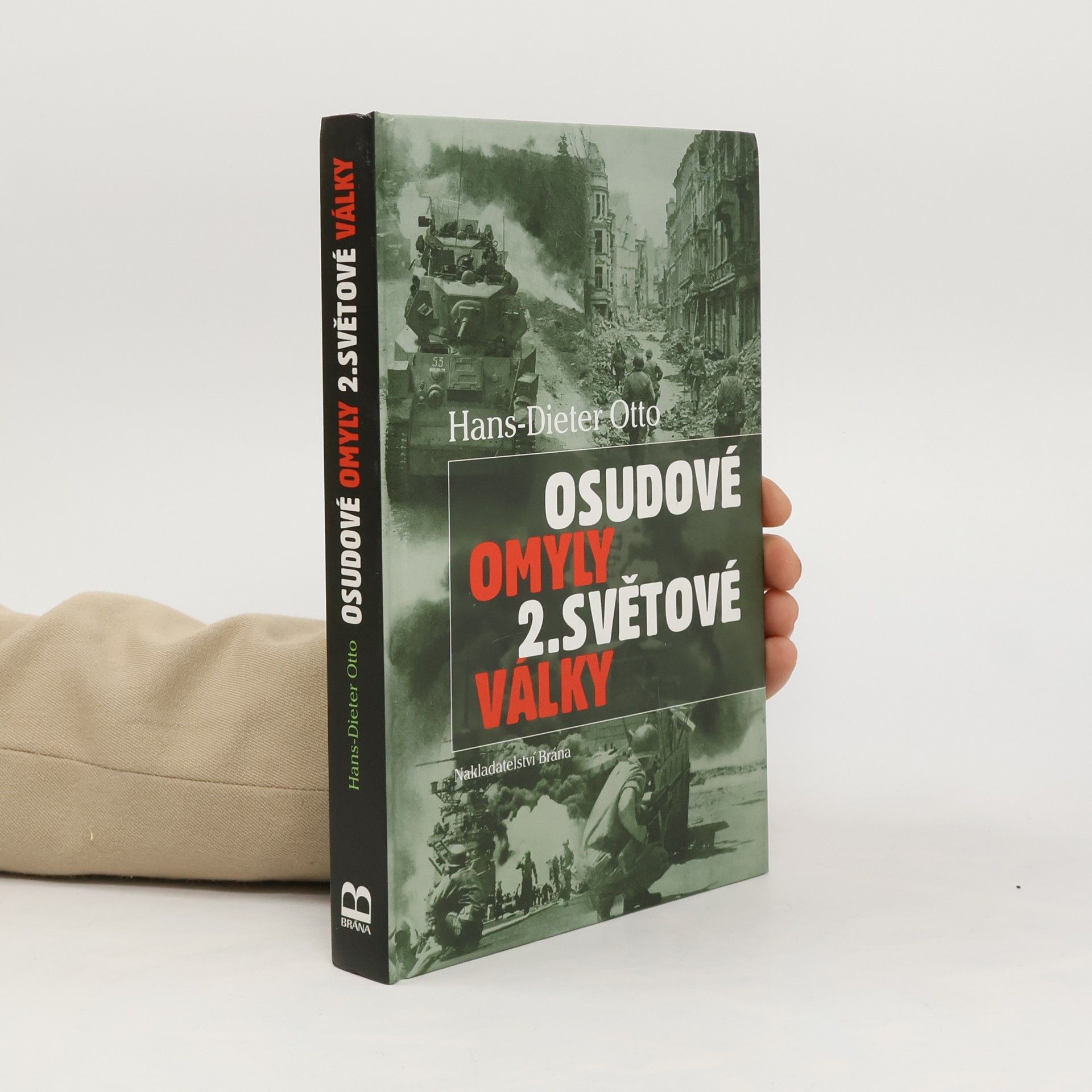Klaus-Dieter Otto Osudové omyly 2. světové války
