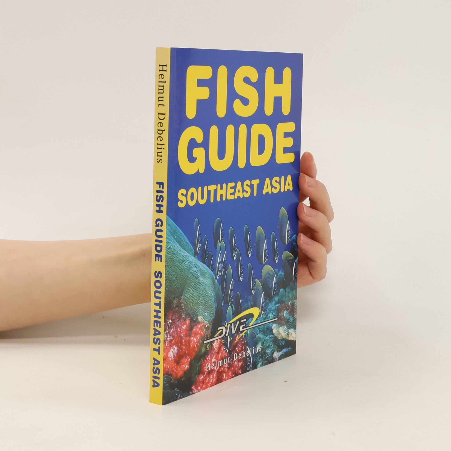 Helmut Debelius Fish Guide Southeast Asia