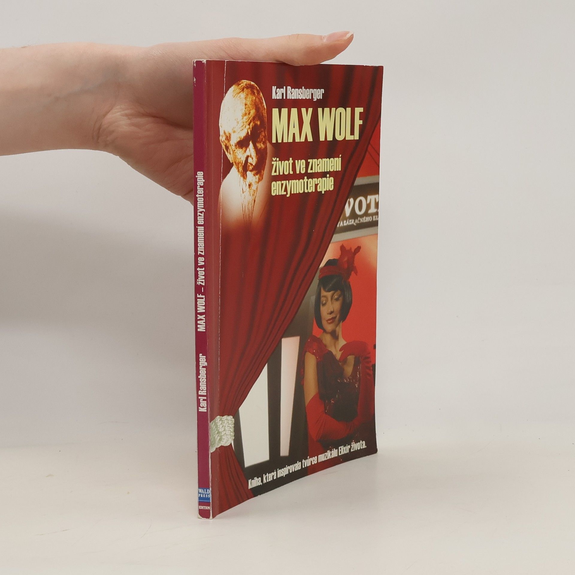 Karl Ransberger Max Wolf: život ve znamení enzymoterapie
