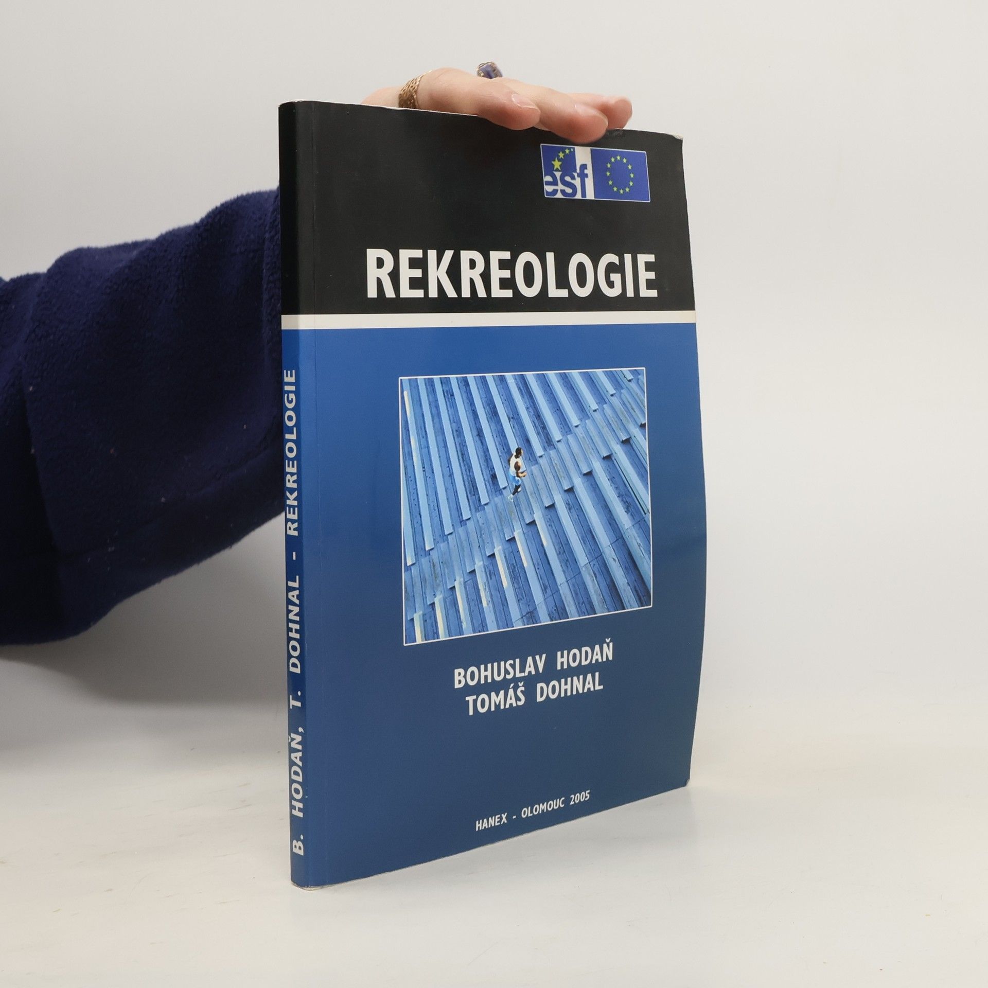Bohuslav Hodaň Rekreologie