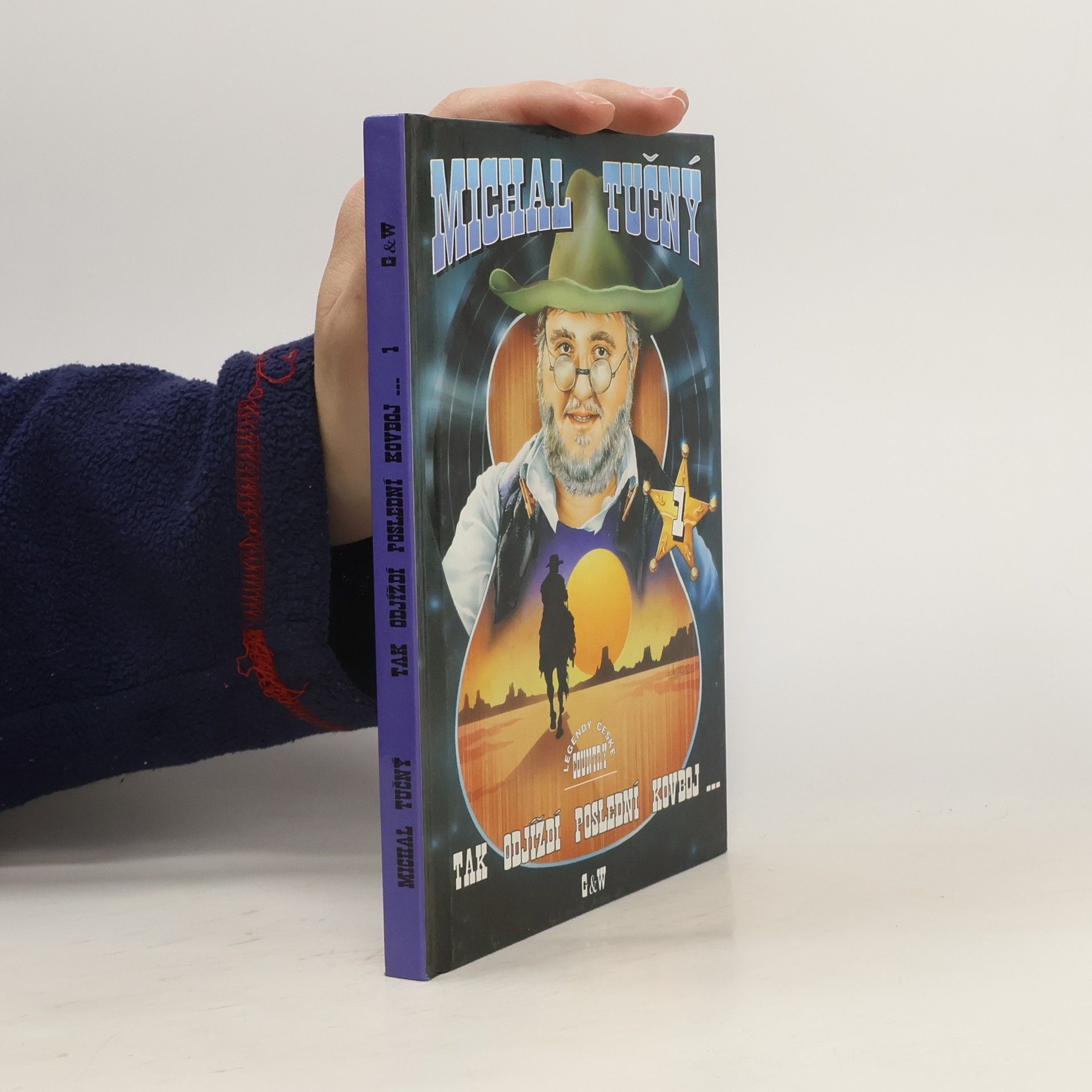Michal Tučný Tak odjíždí poslední kovboj 1