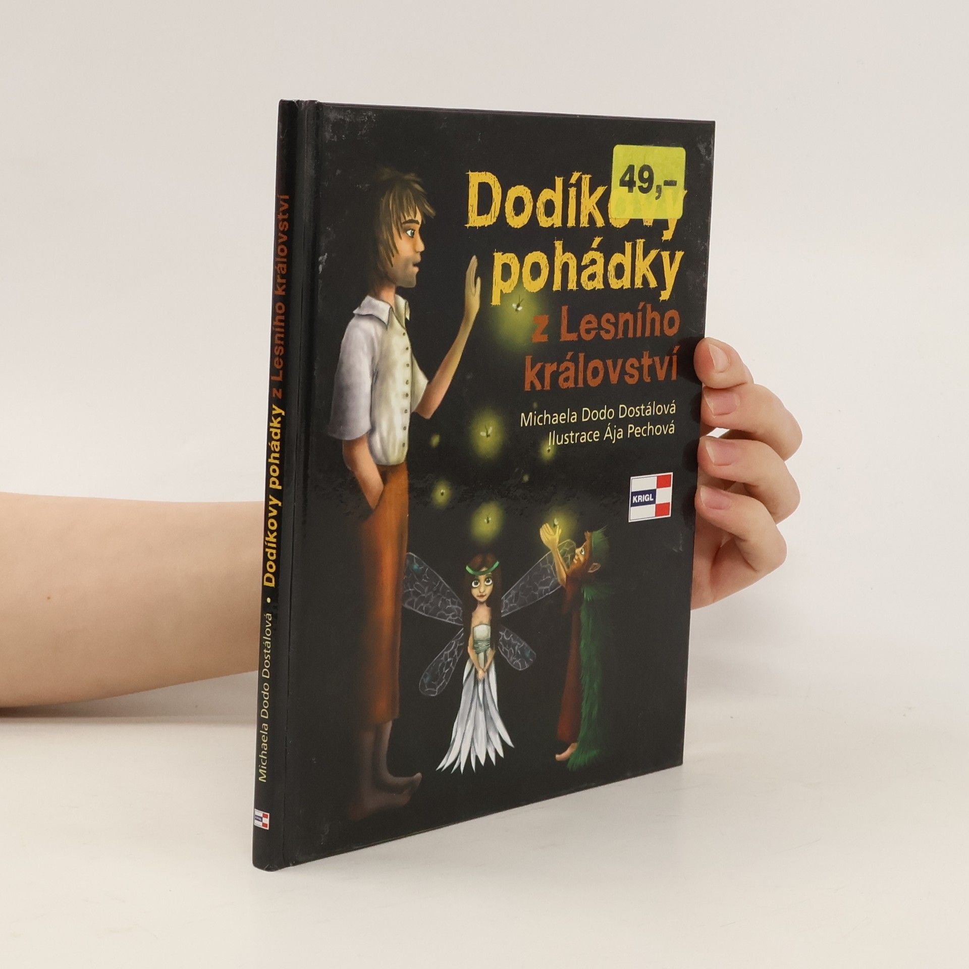 Michaela Dodo Dostálová Dodíkovy pohádky z Lesního království