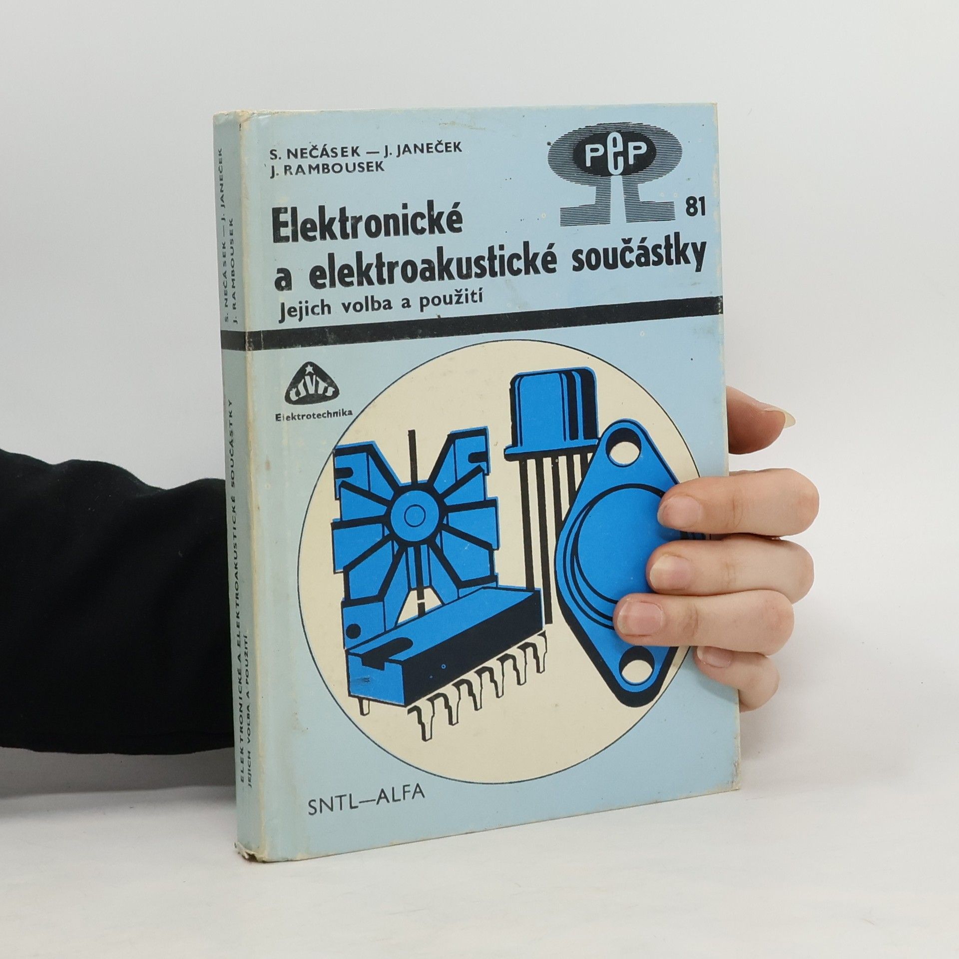 Sláva Nečásek Elektronické a elektroakustické součástky