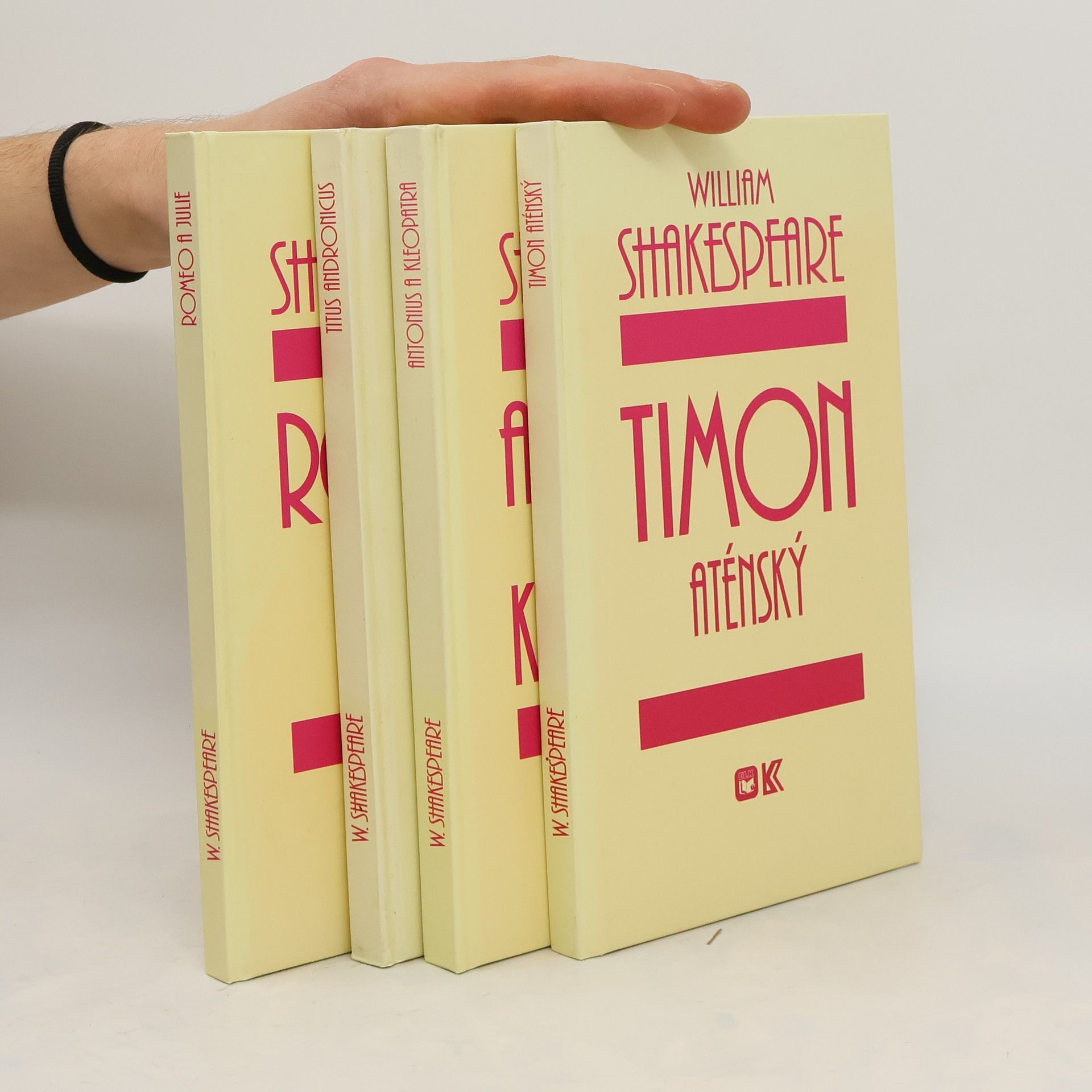William Shakespeare Romeo a Julie. Titus Andronicus. Antonius a Kleopatra. Timon Aténský