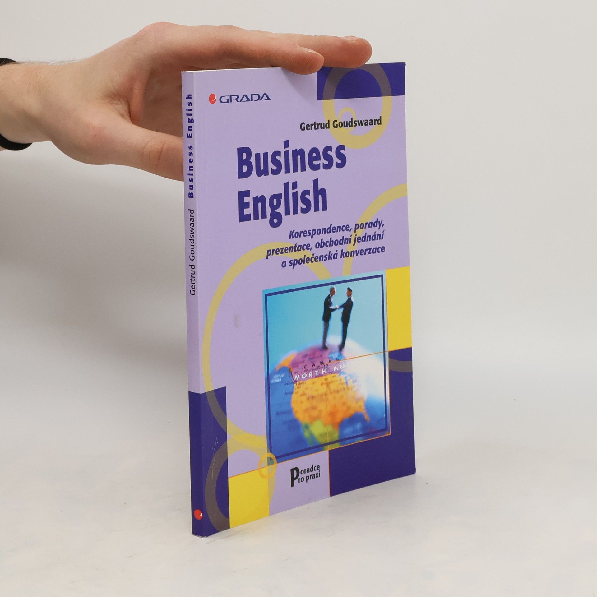 Gertrud Goudswaard Business English. Korespondence, porady, prezentace...