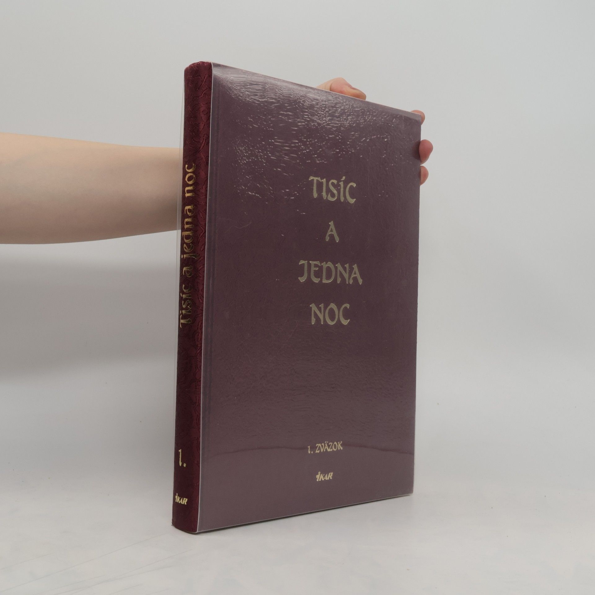 Autores varios Tisíc a jedna noc - 1. zväzok