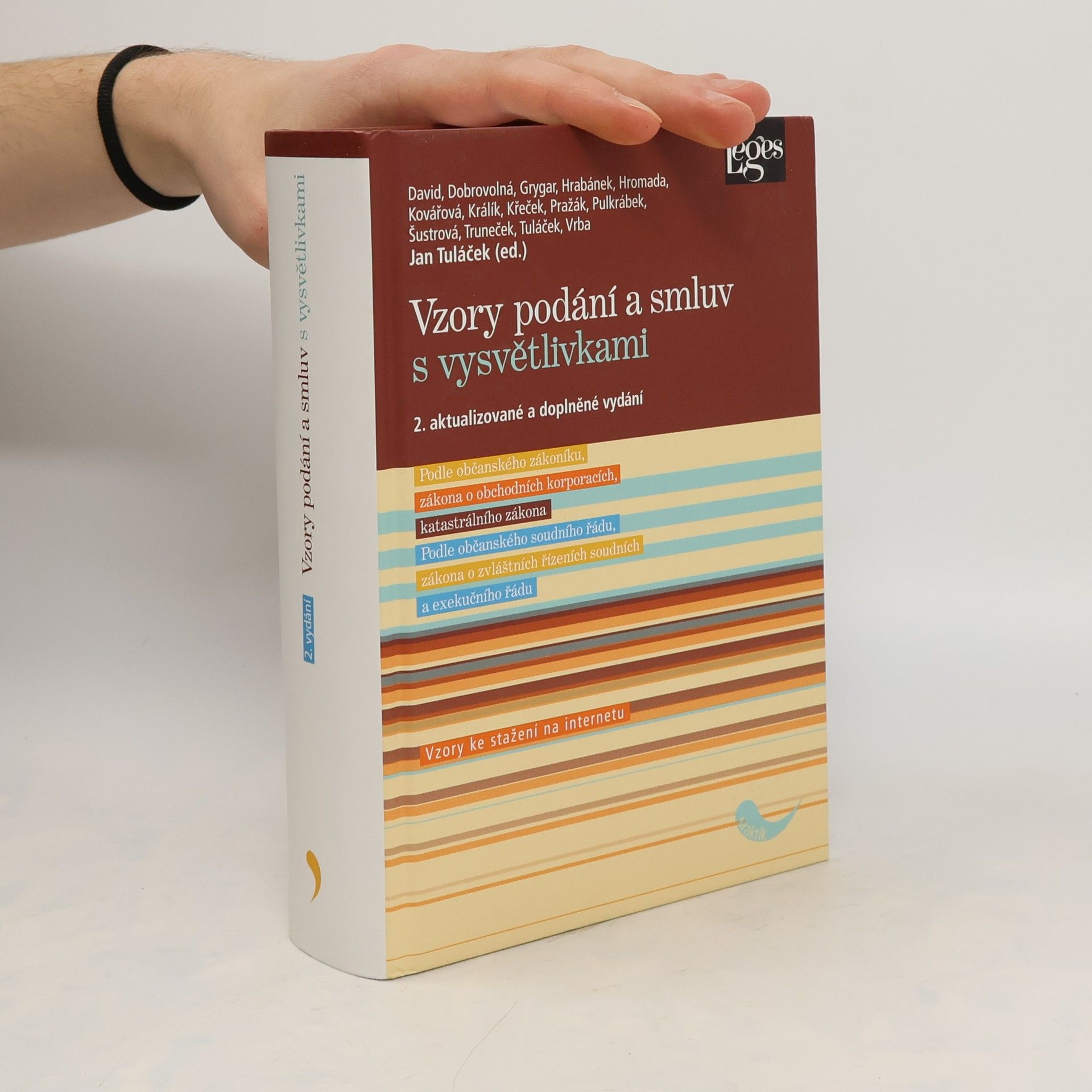 kolektiv Vzory podání a smluv s vysvětlivkami : podle občanského zákoníku, zákona o obchodních korporacích, katastrálního zákona, občanského soudního řádu, zákona o zvláštních řízeních soudních a exekučního řádu