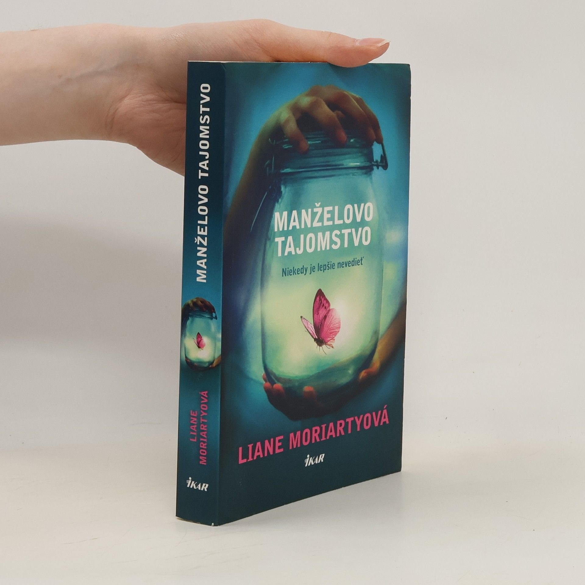 Liane Moriarty Manželovo tajomstvo
