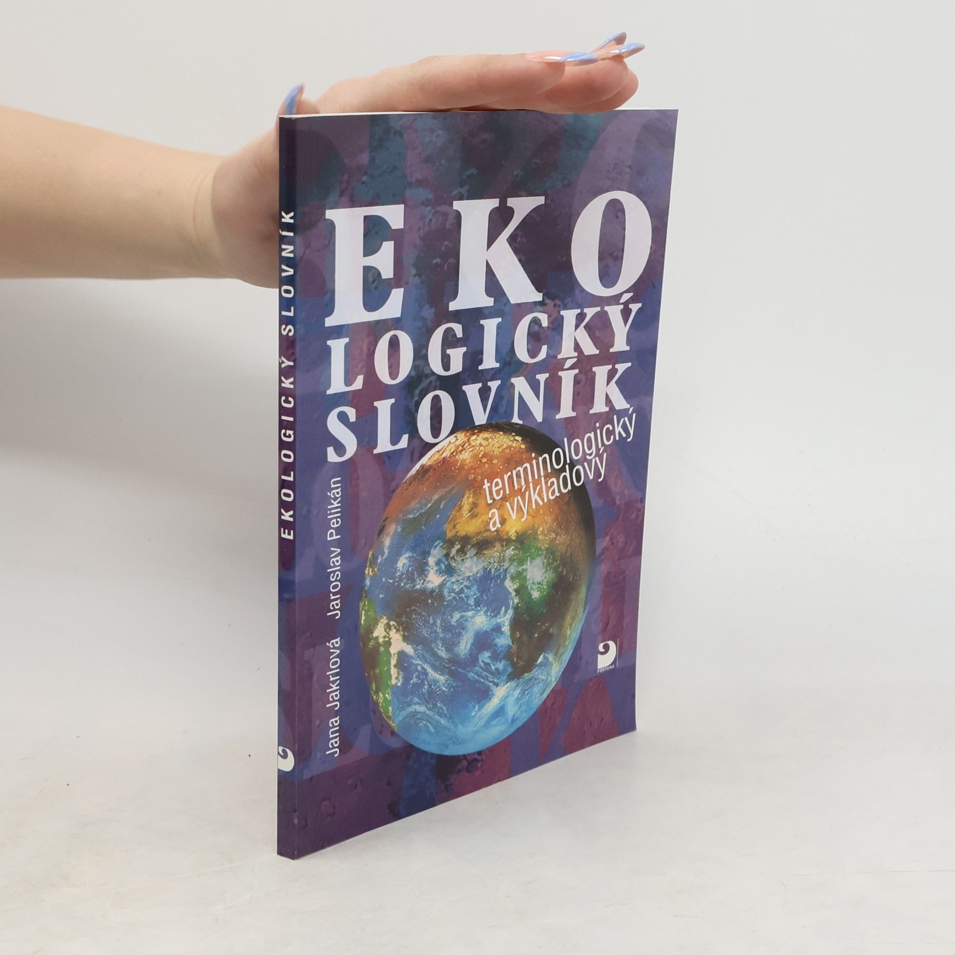 Jana Jarklová Ekologický slovník terminologický a výkladový