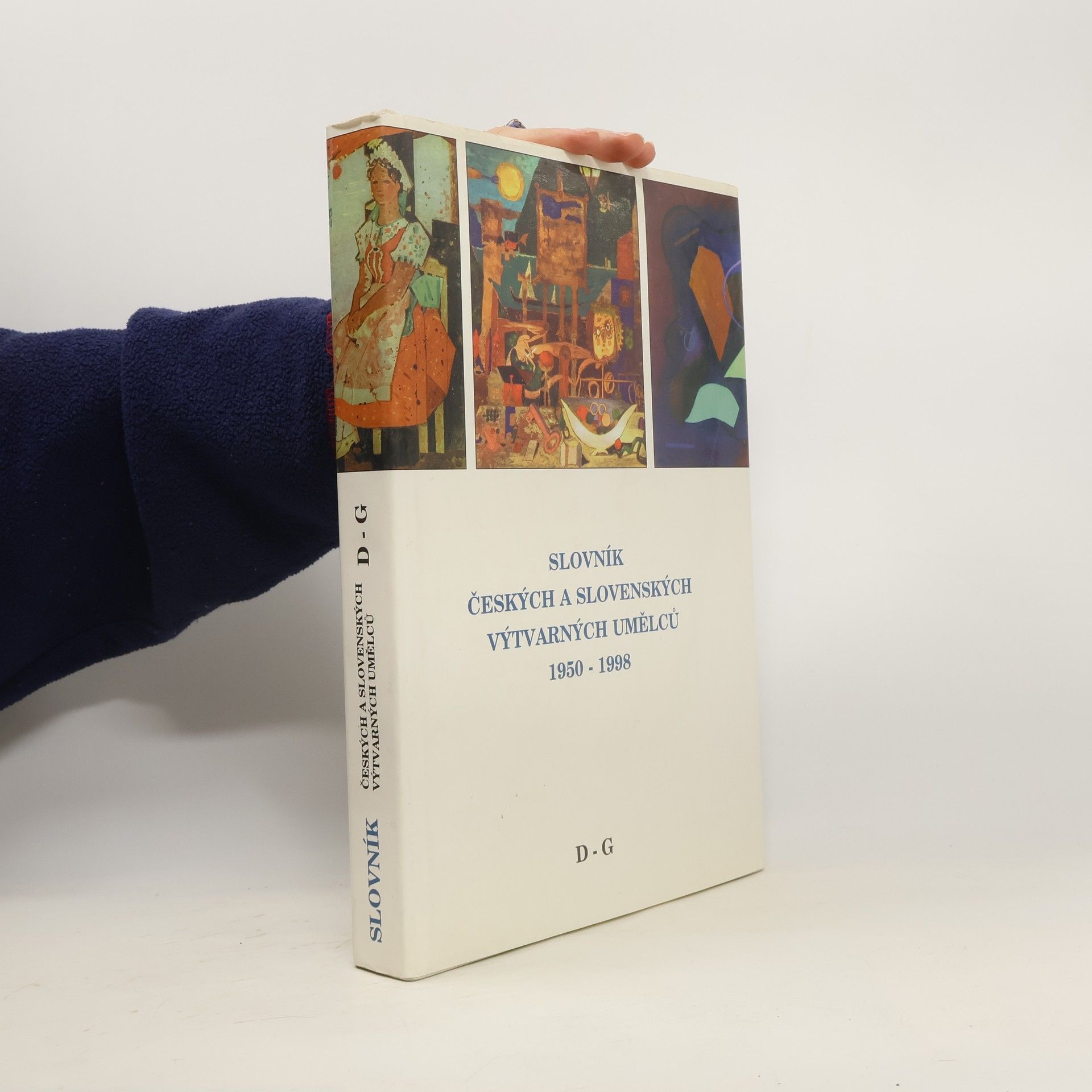 Kolektiv autorů Slovník českých a slovenských výtvarných umělců 1950 -1998: II. D-G